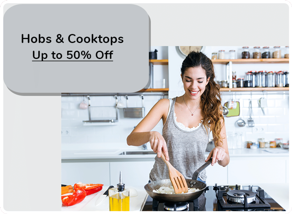 Hobs and Cooktops Hobs and Cooktops