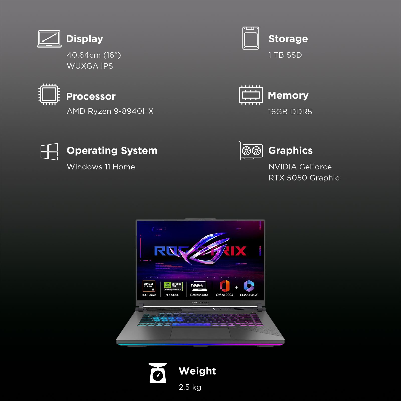ASUS ROG Strix G16 AMD Ryzen 9 Gaming Laptop (16GB, 1TB SSD, Windows 11 Home, 16 inch 165 Hz WUXGA IPS Display, NVIDIA GeForce RTX 5050, MS Office Home 2024, Eclipse Gray, 2.5 KG)_11