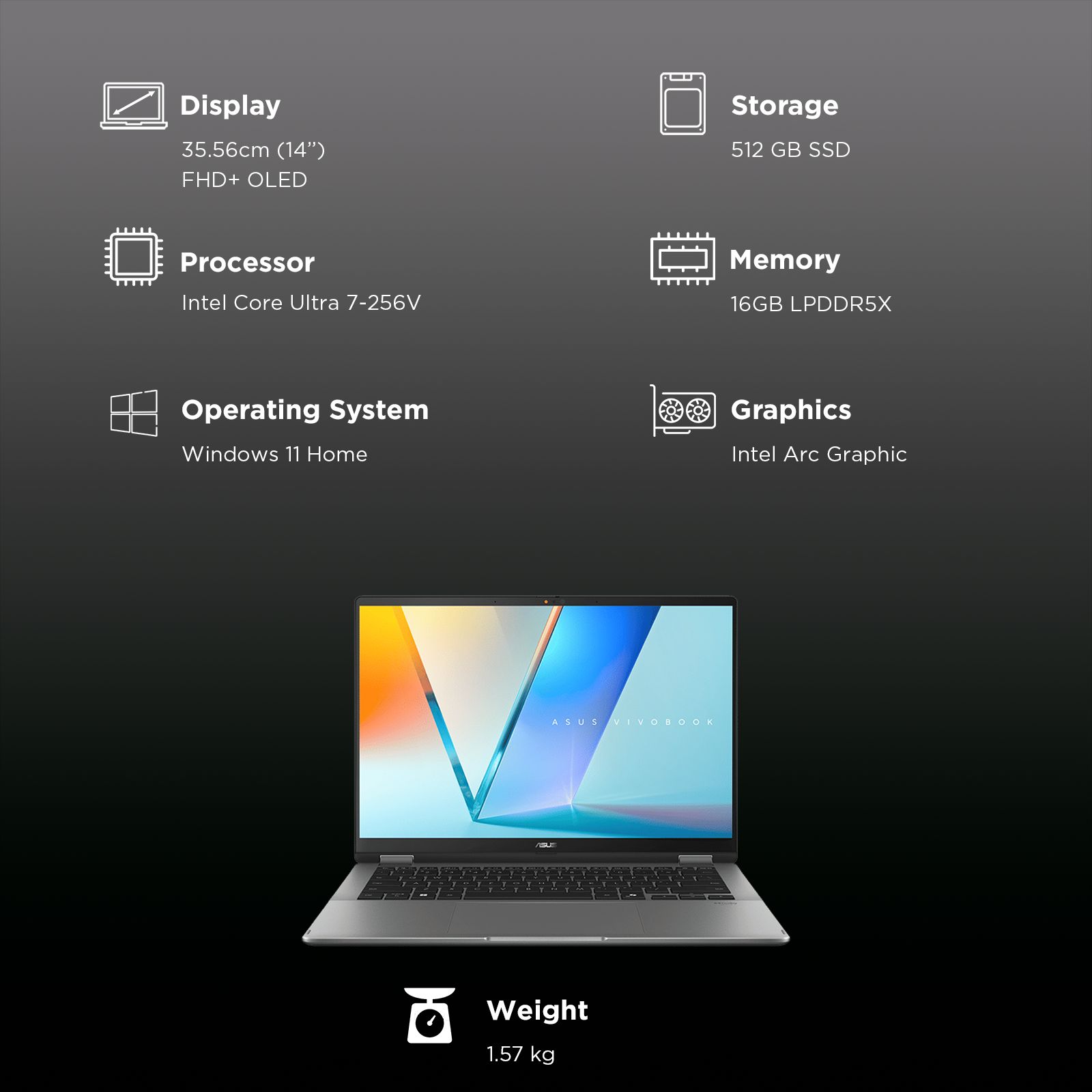 ASUS Vivobook 14 Flip Intel Core Ultra 7 Touchscreen 2-in-1 Laptop (16GB, 512GB SSD, Windows 11 Home, 14 inch OLED Display, MS Office Home 2024, Matte Gray, 1.57 KG) ASUS Vivobook 14 Flip Intel Core Ultra 7 Touchscreen 2-in-1 Laptop (16GB, 512GB SSD, Windows 11 Home, 14 inch OLED Display, MS Office Home 2024, Matte Gray, 1.57 KG)_13