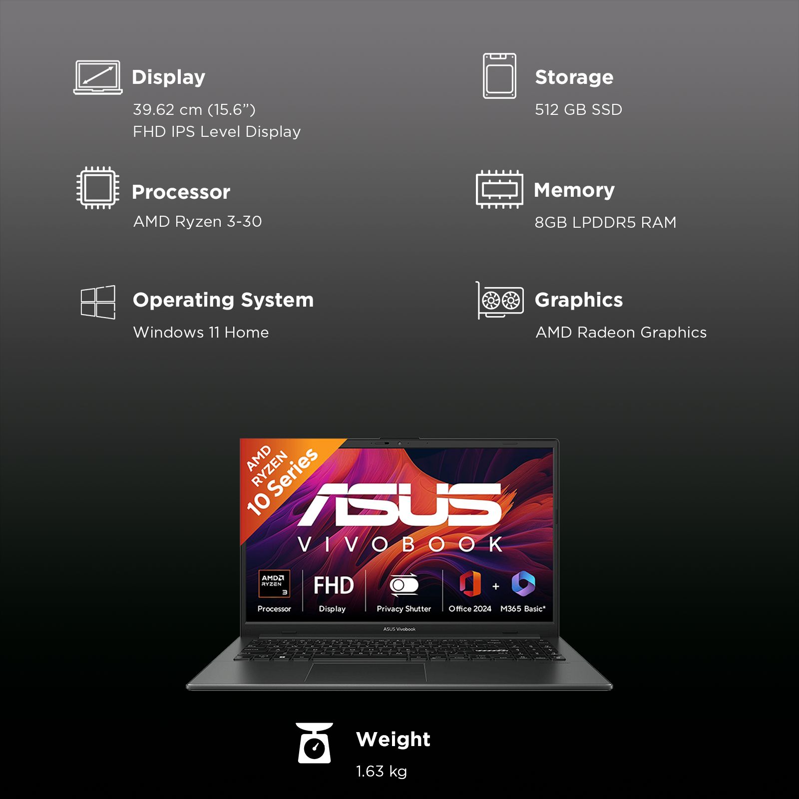 ASUS Vivobook Go 15 AMD Ryzen 3 Notebook Laptop (8GB, 512GB SSD, Windows 11 Home, 15.6 inch FHD IPS Level Display, MS Office Home 2024, Mixed Black, 1.63 KG) ASUS Vivobook Go 15 AMD Ryzen 3 Notebook Laptop (8GB, 512GB SSD, Windows 11 Home, 15.6 inch FHD IPS Level Display, MS Office Home 2024, Mixed Black, 1.63 KG)_7