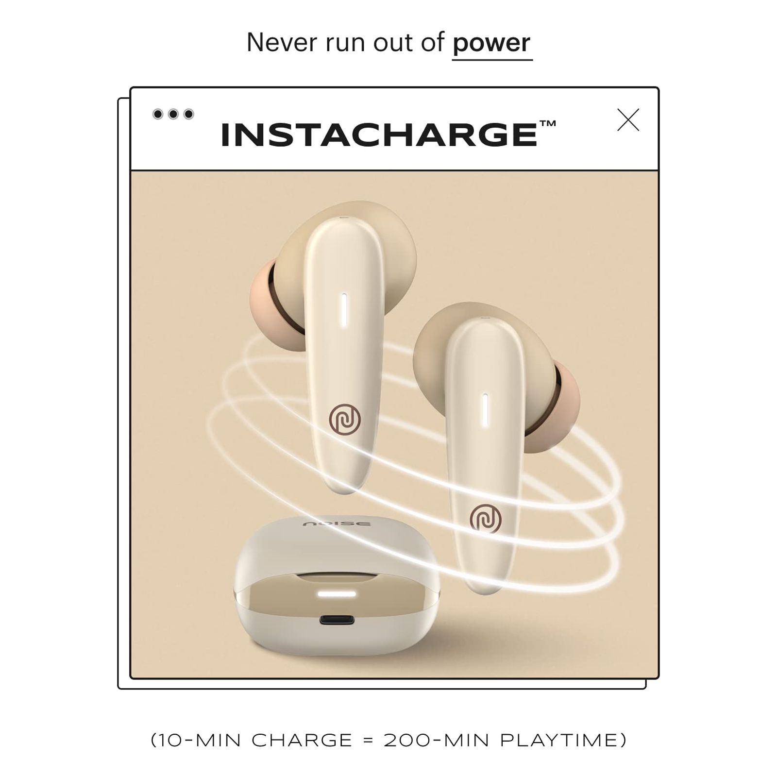 noise Buds VS401 TWS Earbuds with Environmental Noise Cancellation (IPX5 Water Resistant, Insta Charge, Calm Beige) noise Buds VS401 TWS Earbuds with Environmental Noise Cancellation (IPX5 Water Resistant, Insta Charge, Calm Beige)_3
