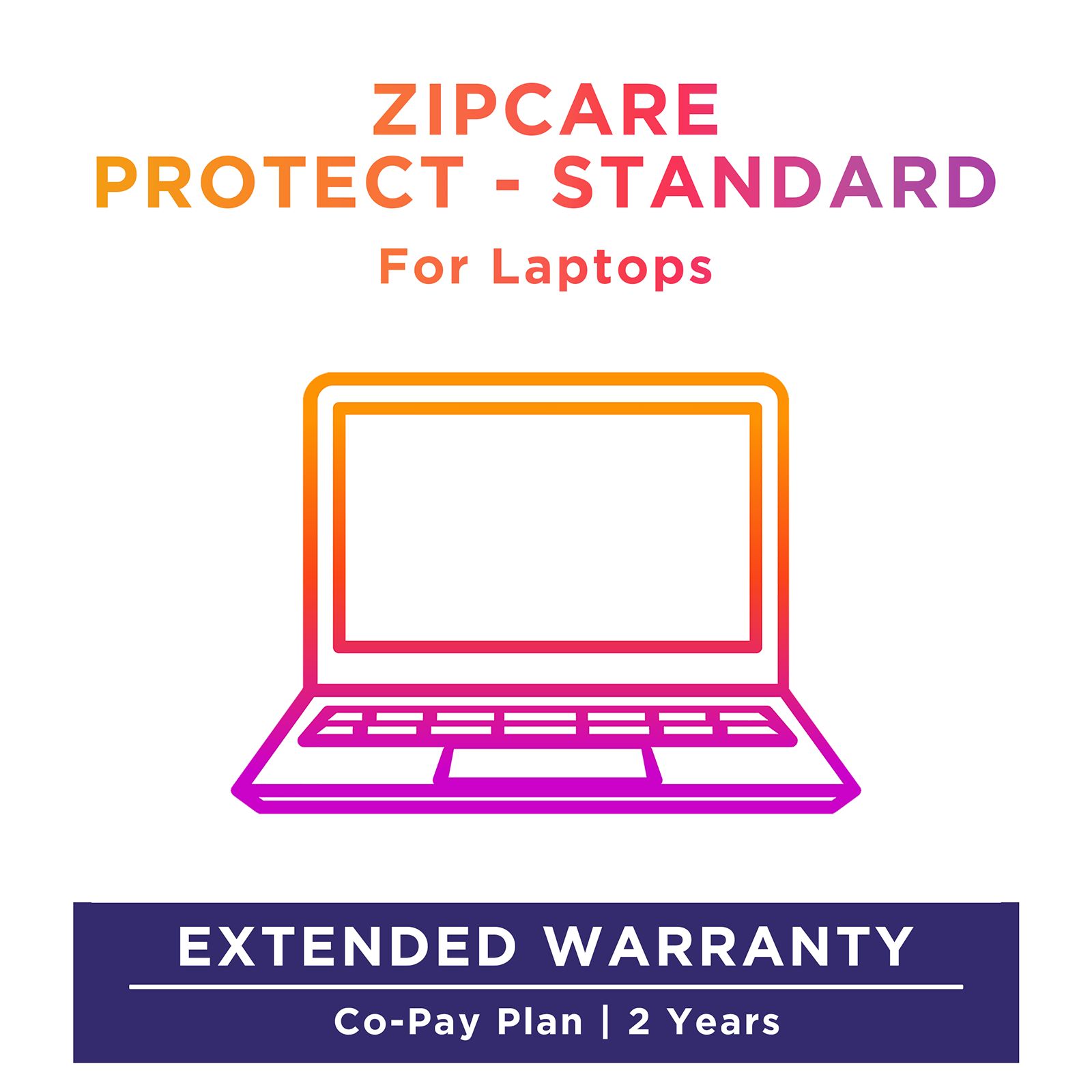 ZipCare Protect Standard 2 Years for Laptops (Rs. 200000 - Rs. 250000) ZipCare Protect Standard 2 Years for Laptops (Rs. 200000 - Rs. 250000)_1