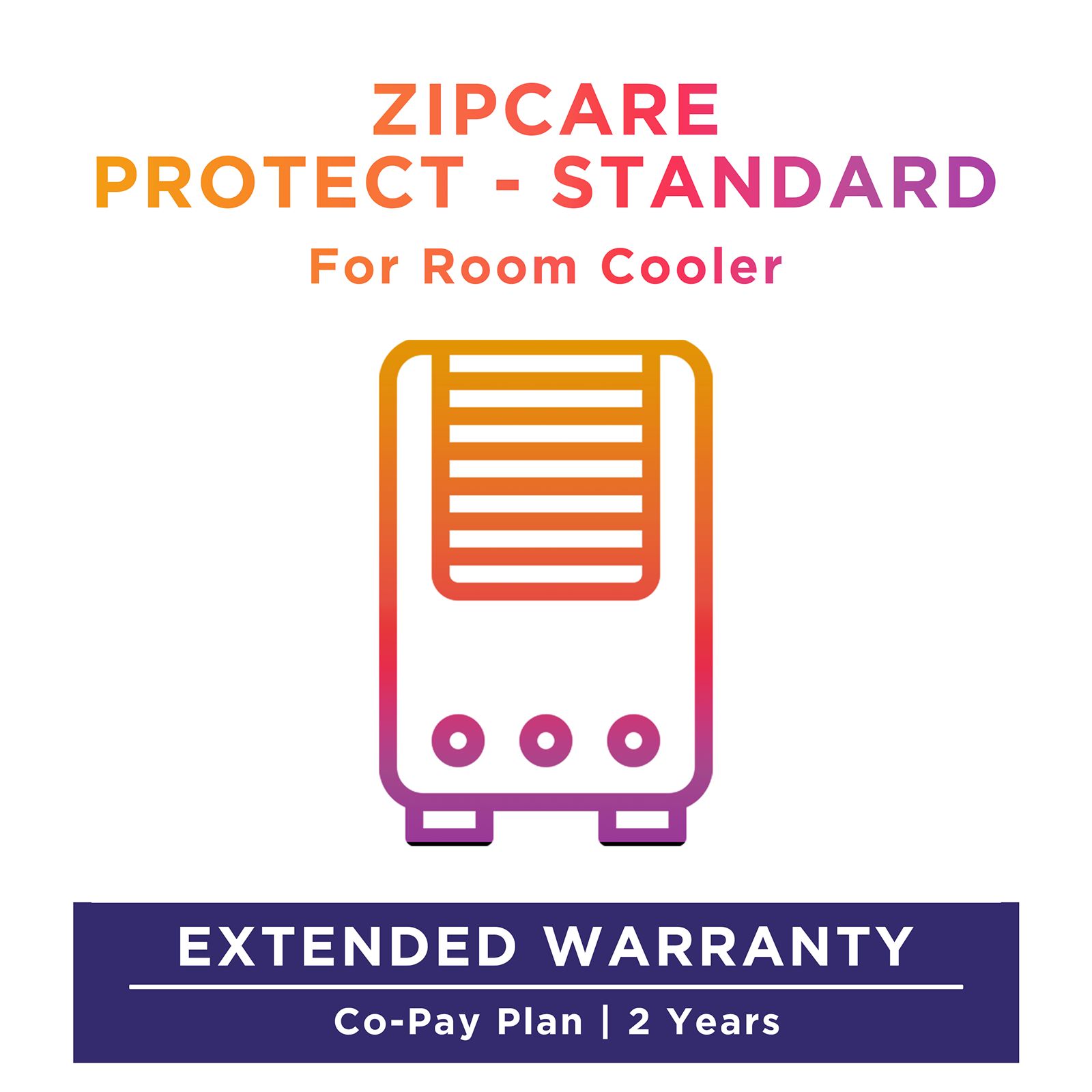 ZipCare Protect Standard 2 Years for Room Cooler (Rs. 7500 - Rs. 10000) ZipCare Protect Standard 2 Years for Room Cooler (Rs. 7500 - Rs. 10000)_1