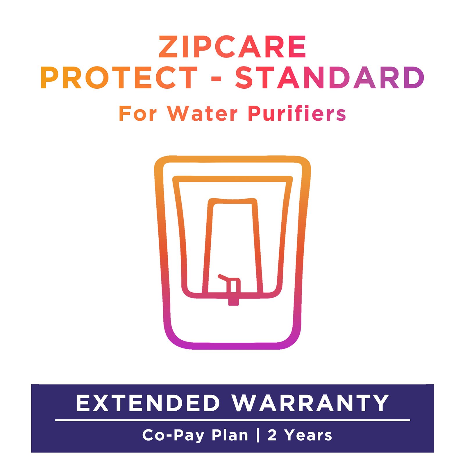 ZipCare Protect Standard 2 Years for Water Purifiers (Rs. 5000 - Rs. 10000) ZipCare Protect Standard 2 Years for Water Purifiers (Rs. 5000 - Rs. 10000)_1