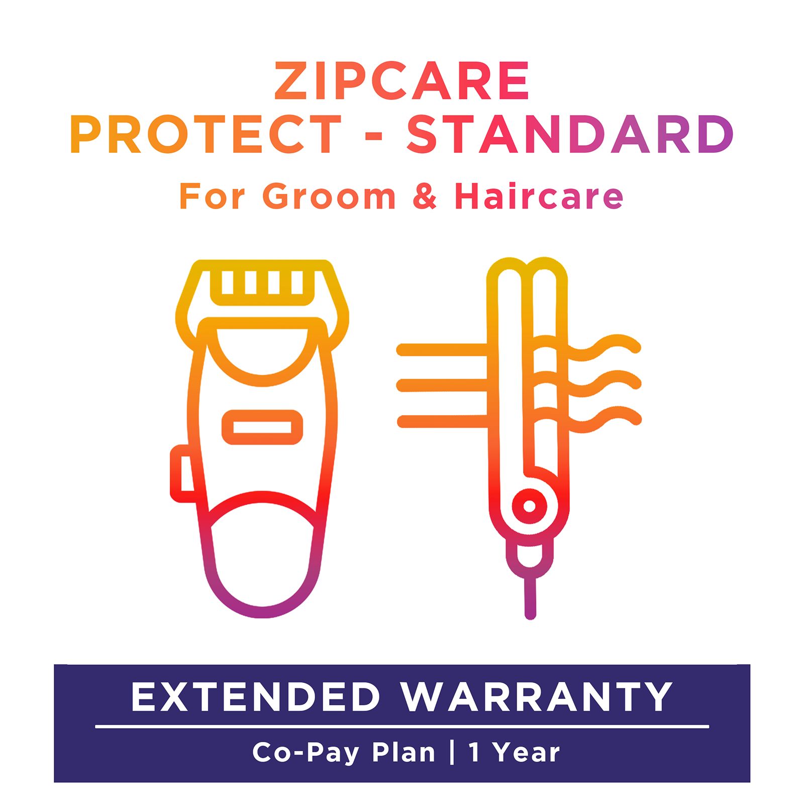 ZipCare Protect Standard 1 Year for Grooming & Haircare (Rs. 100 - Rs. 2500) ZipCare Protect Standard 1 Year for Grooming & Haircare (Rs. 100 - Rs. 2500)_1