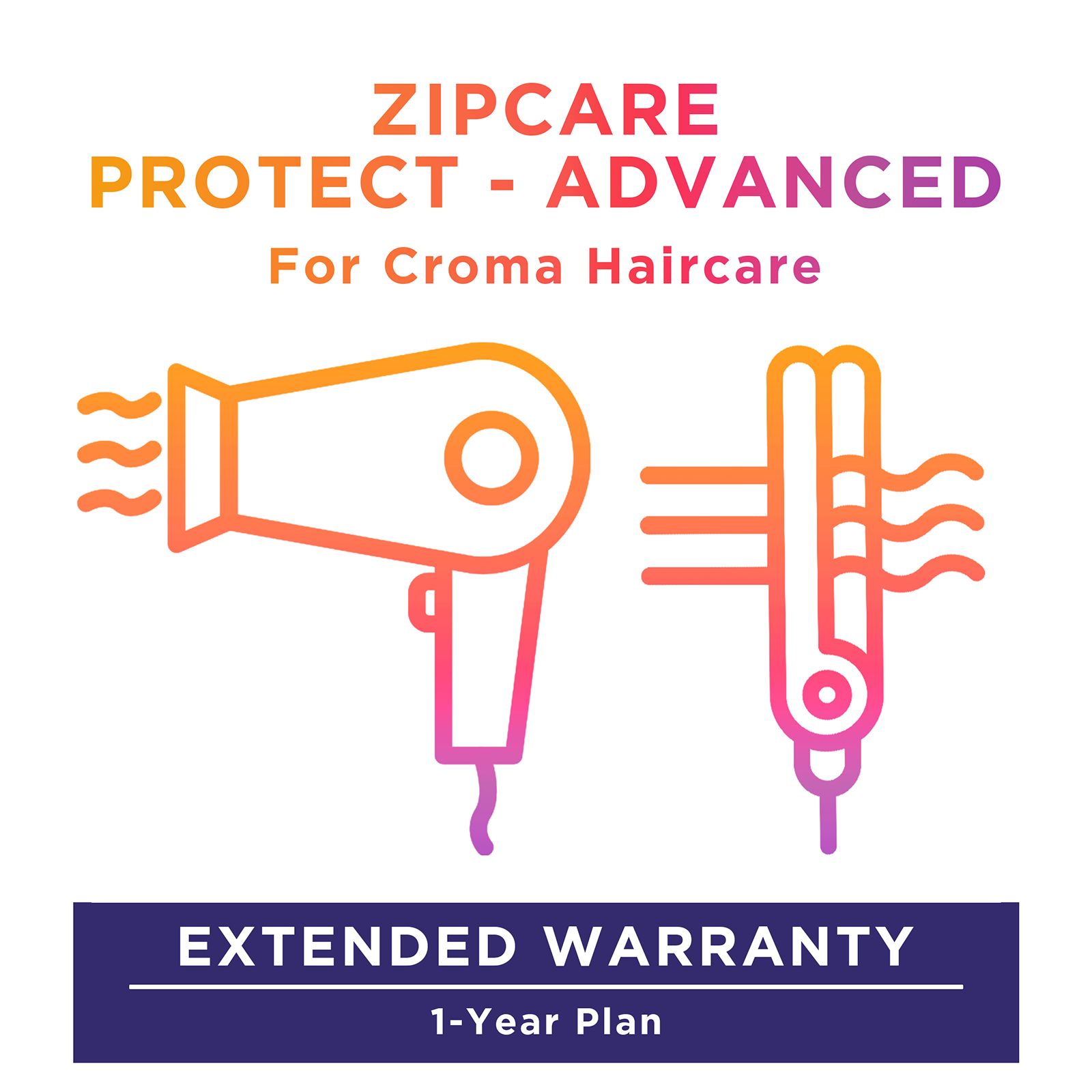ZipCare Protect - Advanced 1 Year For Croma Haircare (Rs. 100 to Rs. 2500) ZipCare Protect - Advanced 1 Year For Croma Haircare (Rs. 100 to Rs. 2500)_1