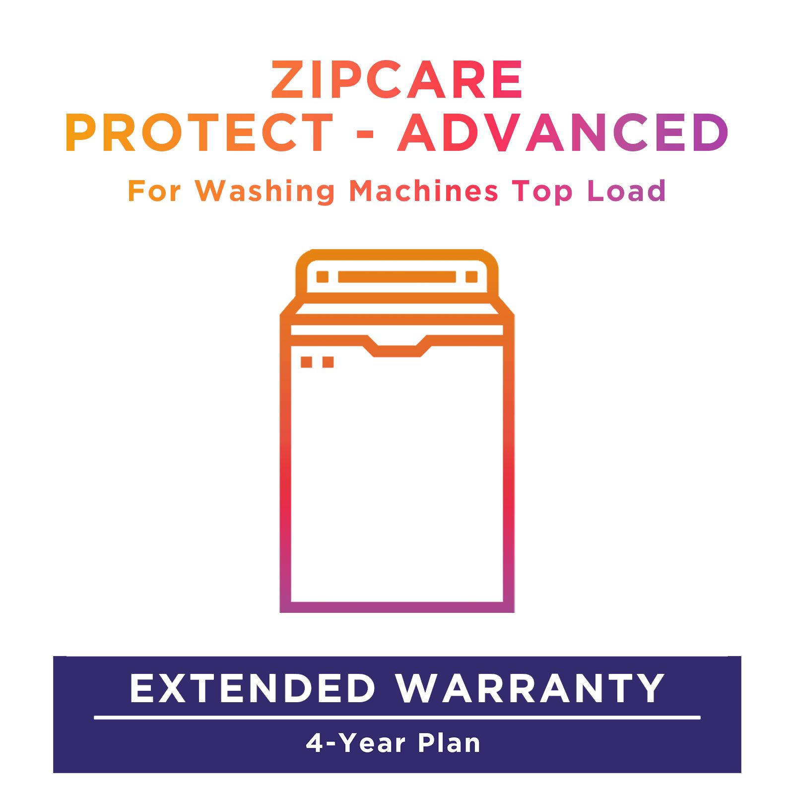 ZipCare Protect - Advanced 4 Year For Croma Washing Machines Top Load (Rs. 17000 to Rs. 24000)_1