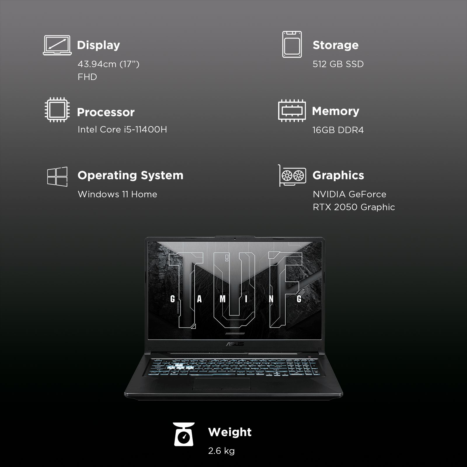 ASUS TUF Gaming F17 Intel Core i5 11th Gen Gaming Laptop (16GB, 512GB SSD, Windows 11 Home, 4GB Graphics, 17 inch 165 Hz Full HD Display, NVIDIA GeForce RTX 2050, Graphite Black, 2.60 KG)_3
