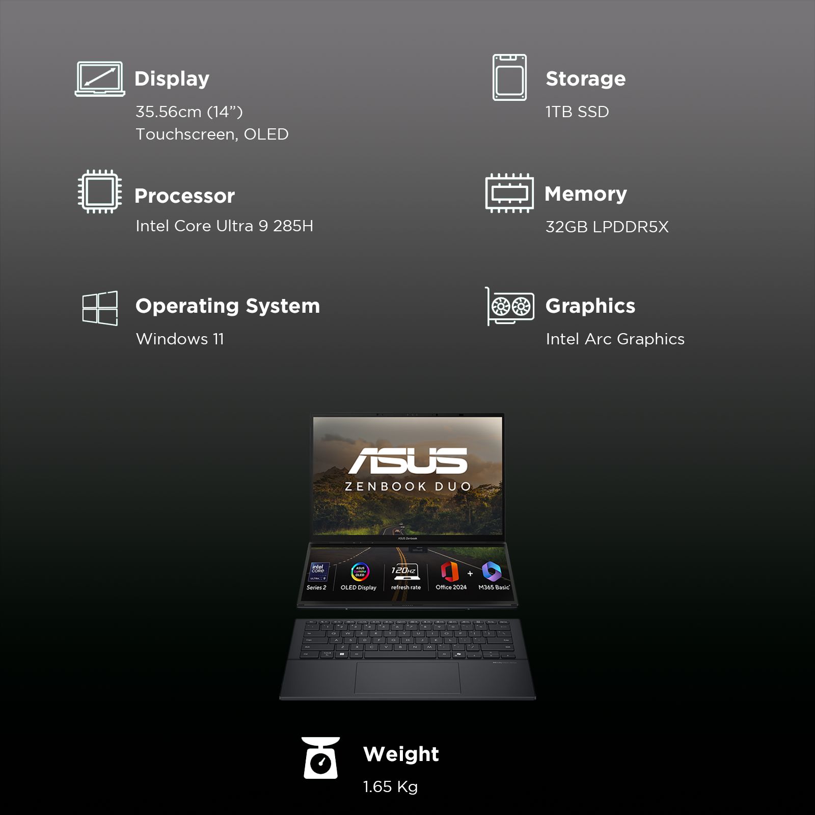 ASUS Zenbook Duo Intel Core Ultra 9 285H Touchscreen Laptop (32GB, 1TB SSD, Windows 11 Home, 14 inch OLED Display, MS Office Home 2024, Inkwell Gray, 1.65 KG) ASUS Zenbook Duo Intel Core Ultra 9 285H Touchscreen Laptop (32GB, 1TB SSD, Windows 11 Home, 14 inch OLED Display, MS Office Home 2024, Inkwell Gray, 1.65 KG)_3