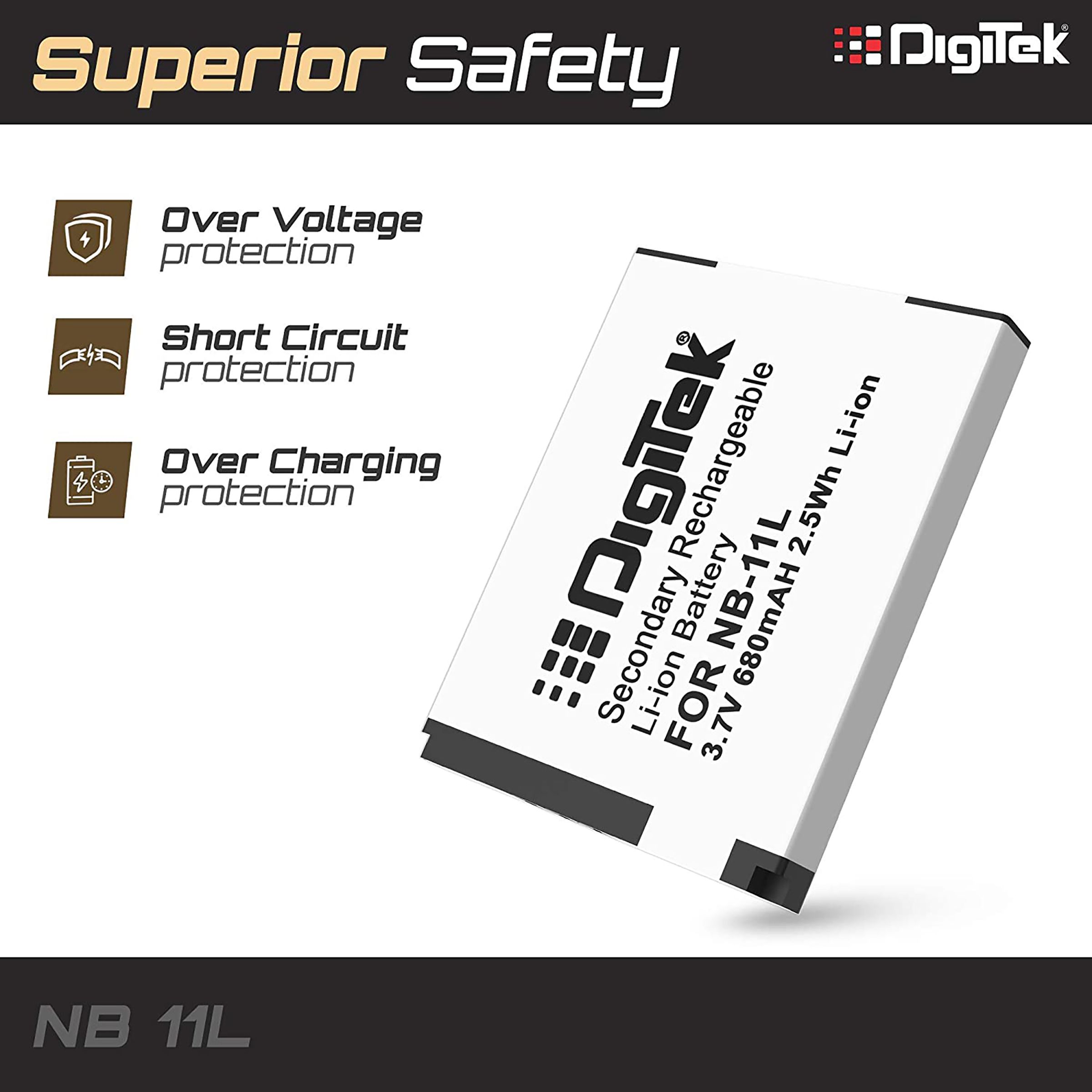 DigiTek NB-11L 680 mAh Li-ion Rechargeable Battery for IXUS 125 HS, 240 HS, PowerShot A1200, A2200 and A2300 DigiTek NB-11L 680 mAh Li-ion Rechargeable Battery for IXUS 125 HS, 240 HS, PowerShot A1200, A2200 and A2300_3