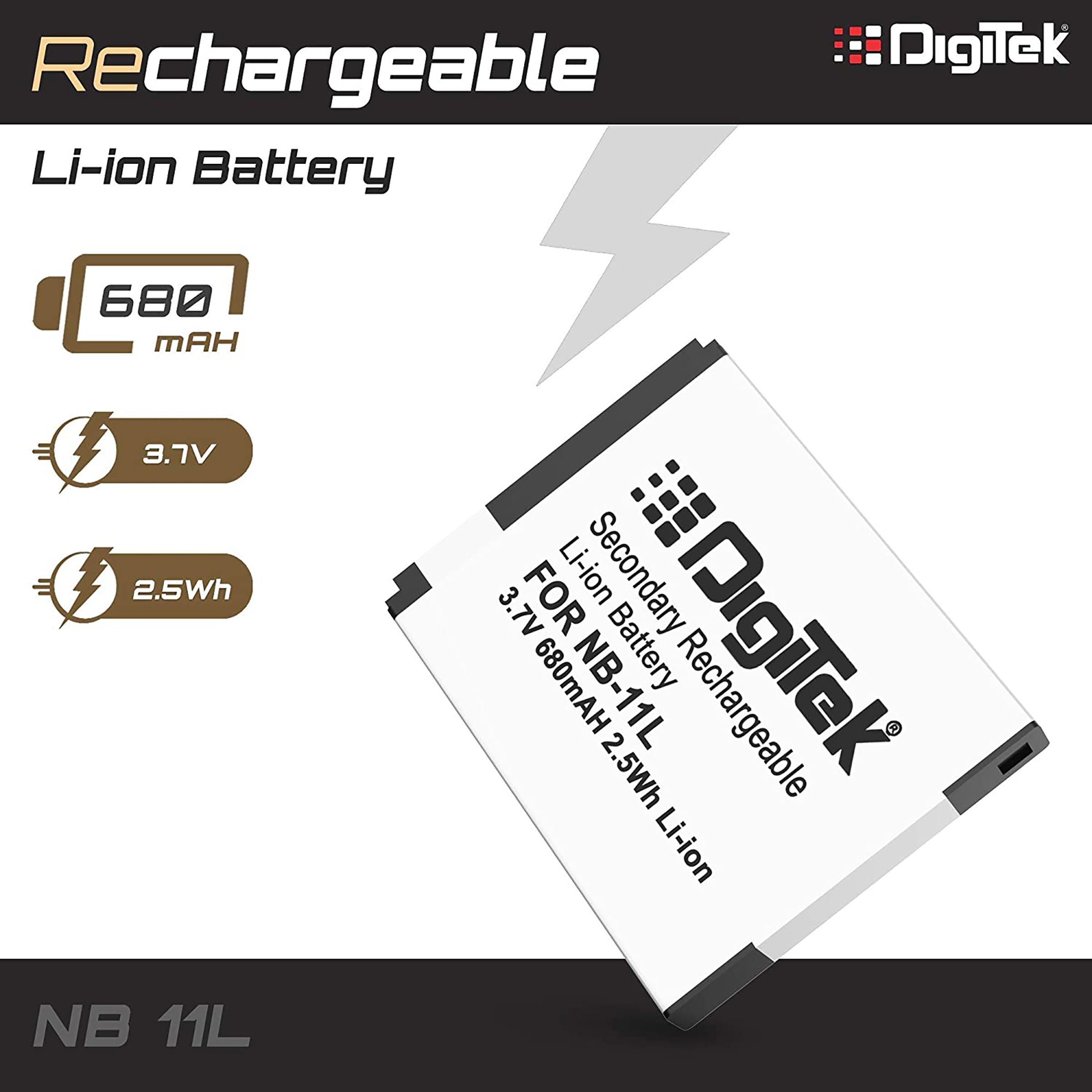DigiTek NB-11L 680 mAh Li-ion Rechargeable Battery for IXUS 125 HS, 240 HS, PowerShot A1200, A2200 and A2300 DigiTek NB-11L 680 mAh Li-ion Rechargeable Battery for IXUS 125 HS, 240 HS, PowerShot A1200, A2200 and A2300_4