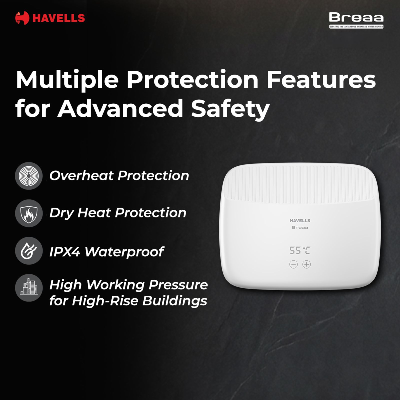 HAVELLS Breaa Vertical Tankless Geyser with Smart Digital Control (White) HAVELLS Breaa Vertical Tankless Geyser with Smart Digital Control (White)_8