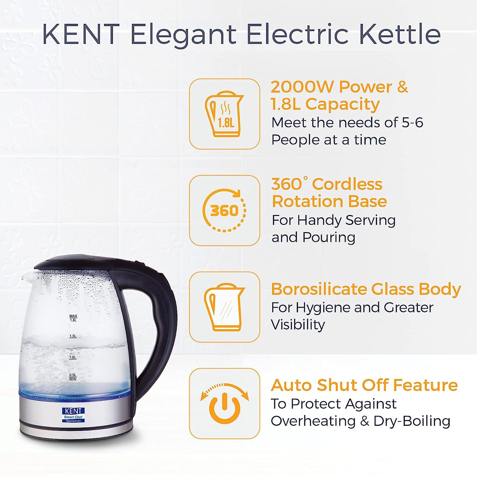 KENT Elegant 2000 Watt 1.8 Litre Electric Kettle with 360 Degree Rotation Base (Transparent) KENT Elegant 2000 Watt 1.8 Litre Electric Kettle with 360 Degree Rotation Base (Transparent)_12
