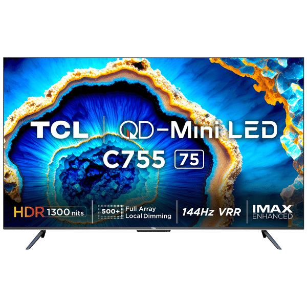 TCL C755 190 cm (75 inch) Mini LED 4K Ultra HD Google TV with Dolby Vision and Dolby Atmos (2023 model)_1