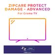 ZipCare Protect Damage Advanced 1 Year for Croma Television (Rs.250000 - Rs.275000)_1