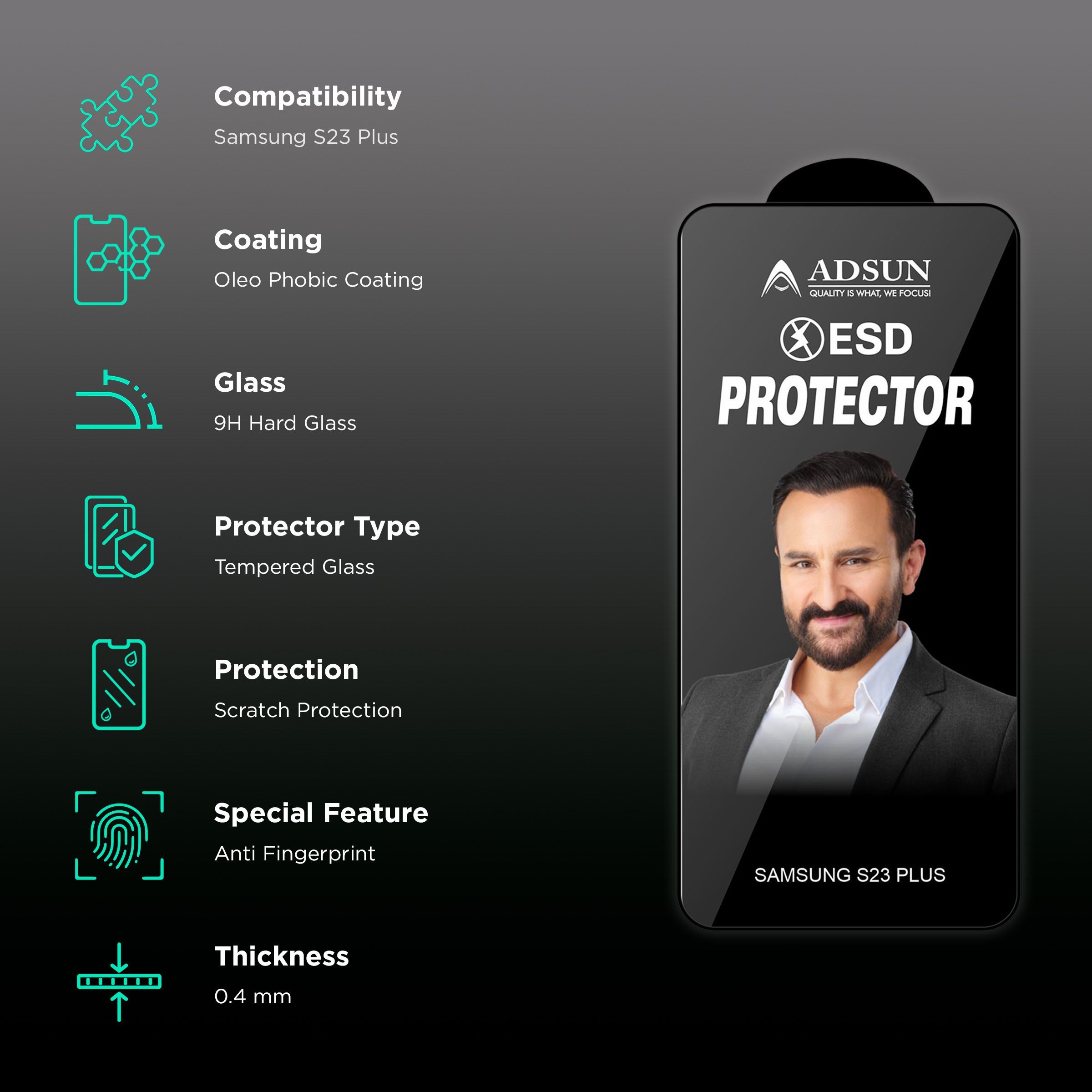 ADSUN ESD Tempered Glass for SAMSUNG Galaxy S23 Plus (9H Hardness) ADSUN ESD Tempered Glass for SAMSUNG Galaxy S23 Plus (9H Hardness)_3