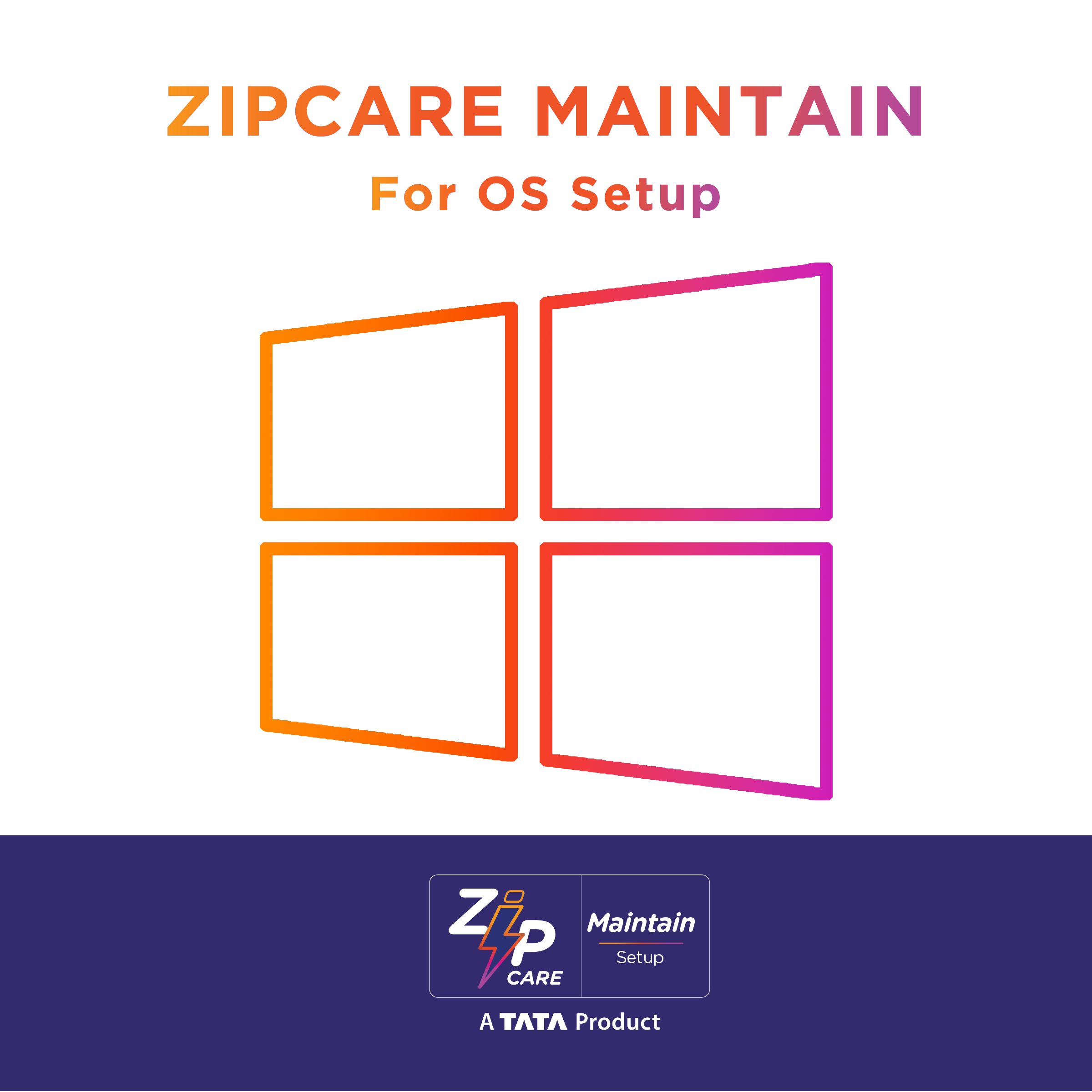 ZipCare Maintain - OS Setup ZipCare Maintain - OS Setup_1