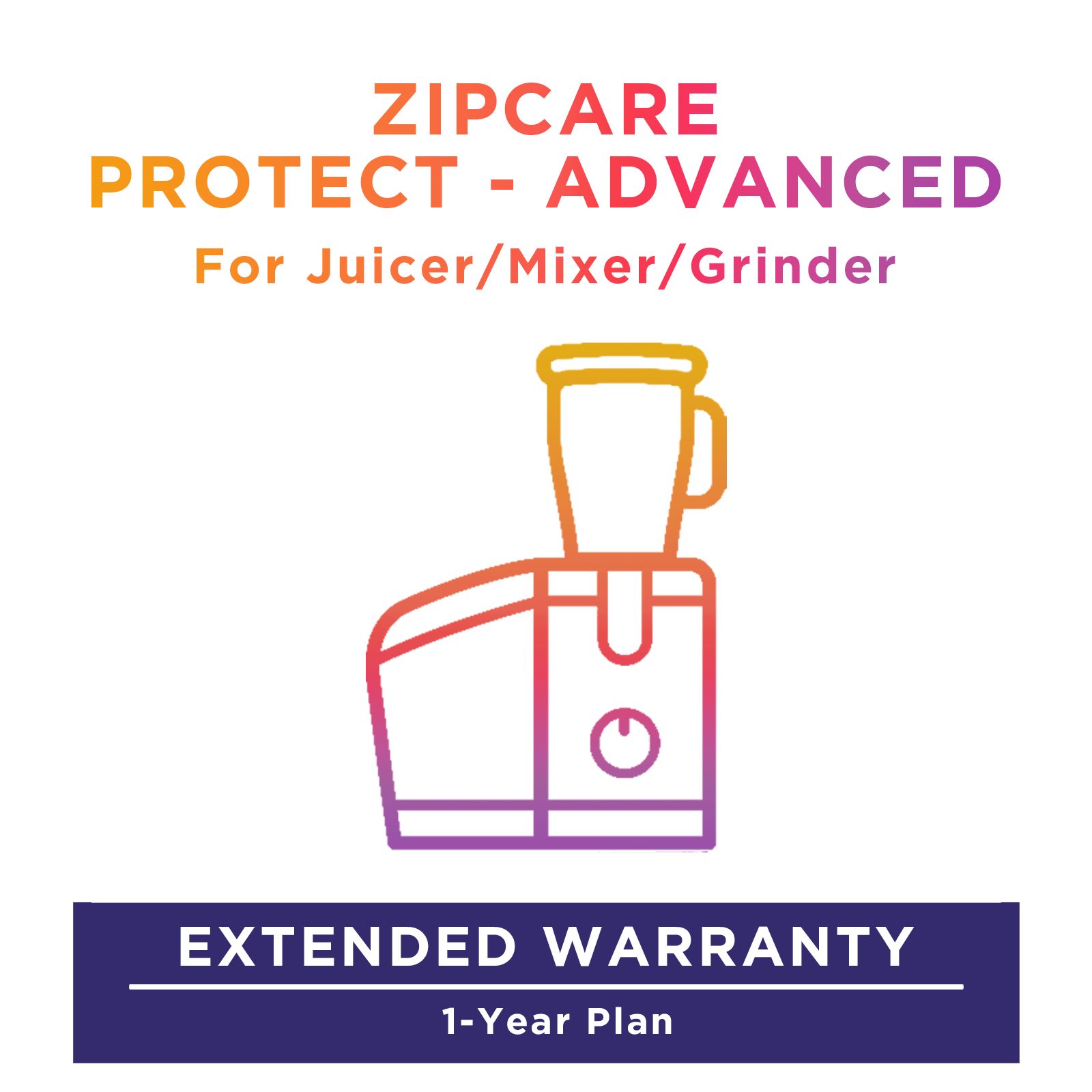 ZipCare Protect - Advanced 1 Year for Juicer / Mixer / Grinder (Rs. 10000 - Rs. 20000)_1