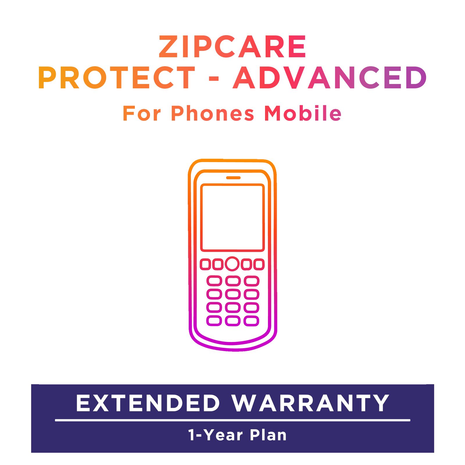 ZipCare Protect - Advanced 1 Year for Phones Mobile (Rs. 0 - Rs. 5000)_1