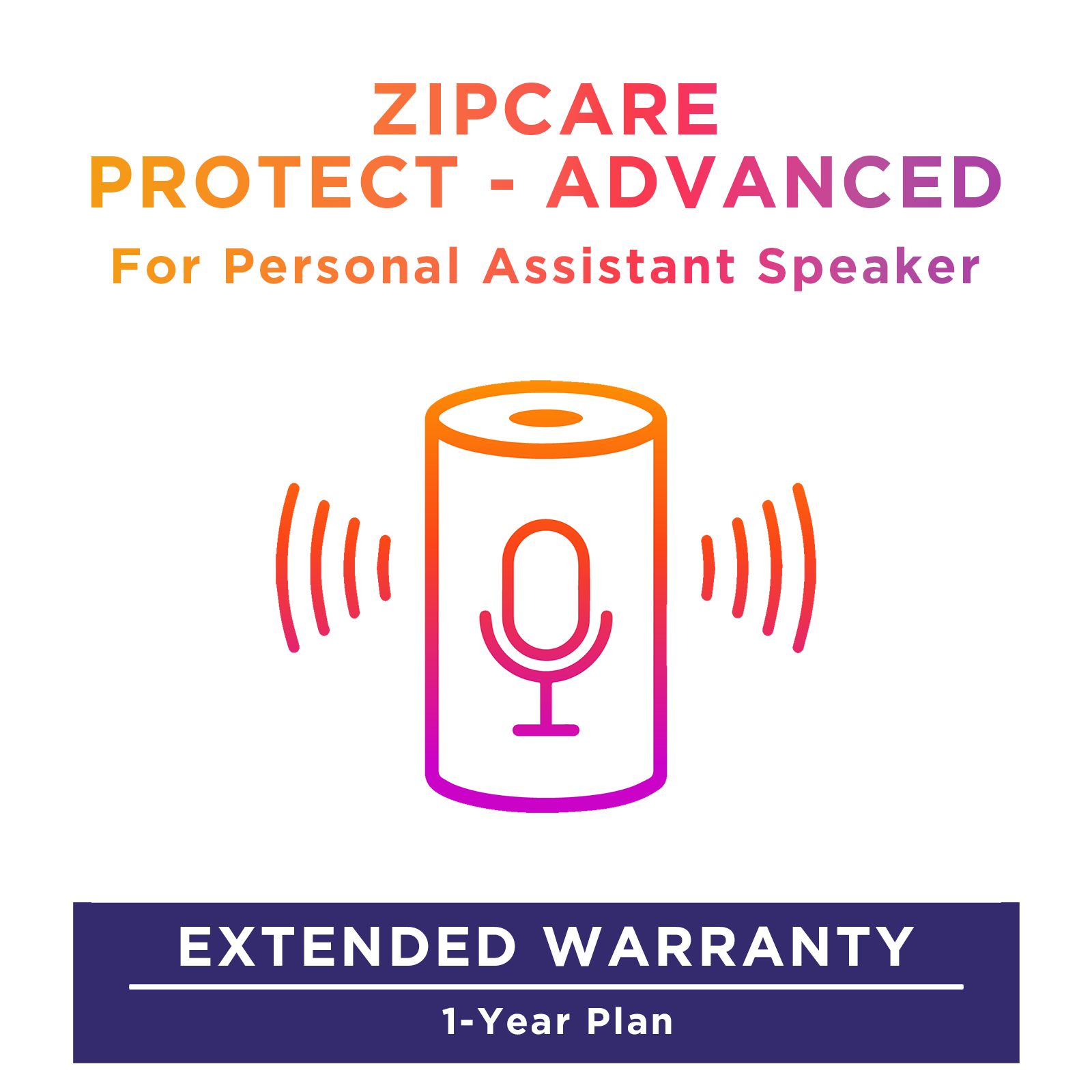 ZipCare Protect - Advanced 1 Year for Personal Assistant Speaker (Rs. 10000 - Rs. 15000)_1