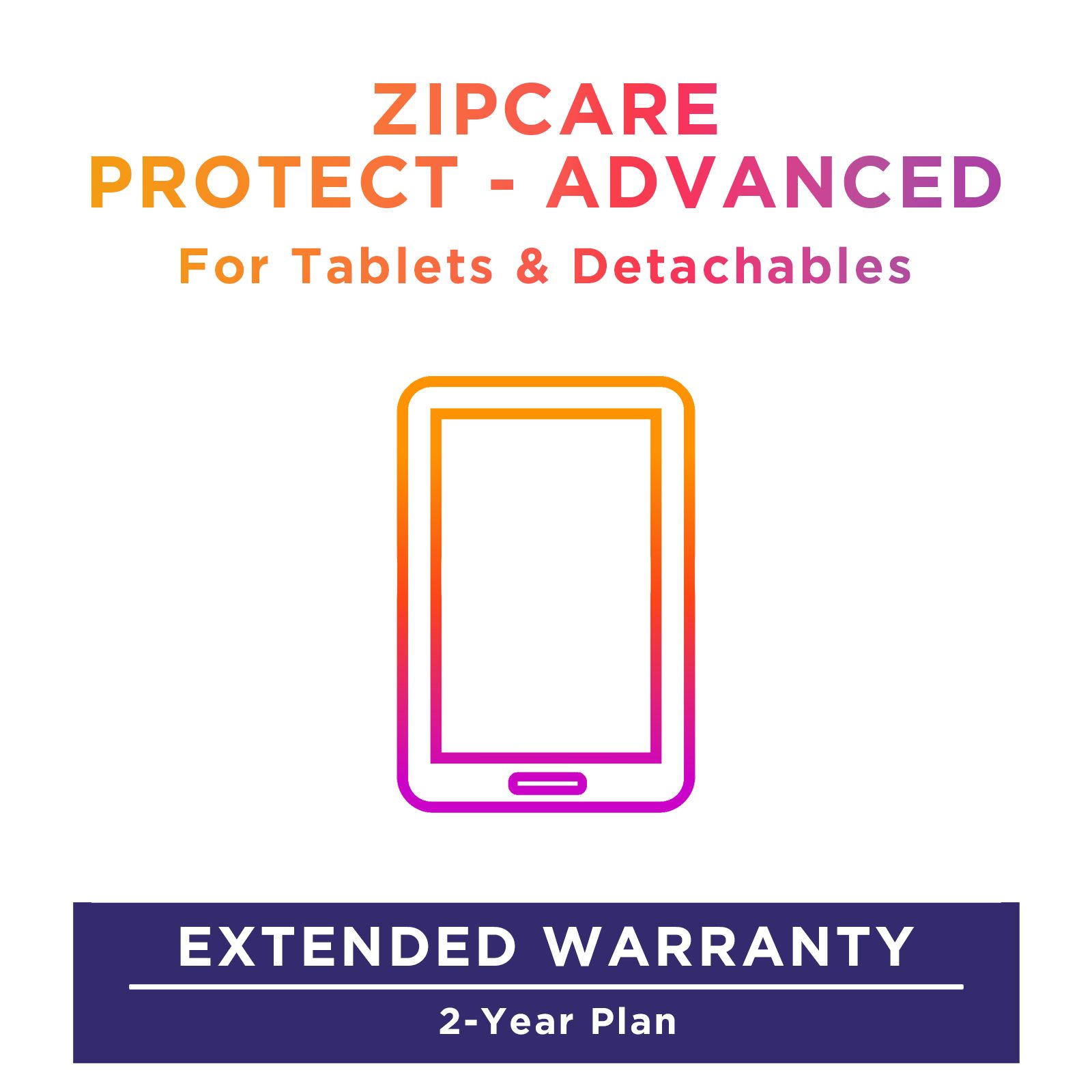 ZipCare Protect - Advanced 2 Year for Tablets (Rs. 200001 - Rs. 250000)_1