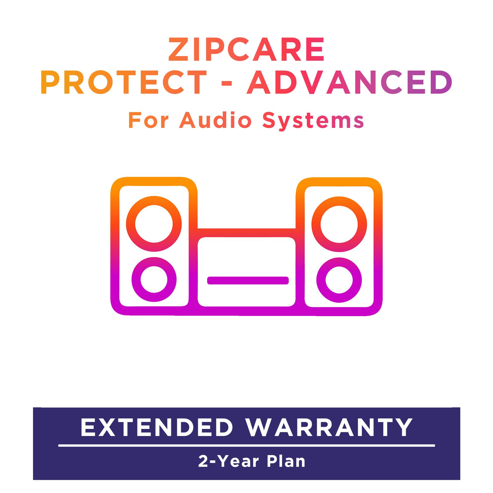 ZipCare Protect - Advanced 2 Year for Audio System (Rs. 70000 - Rs. 90000)_1