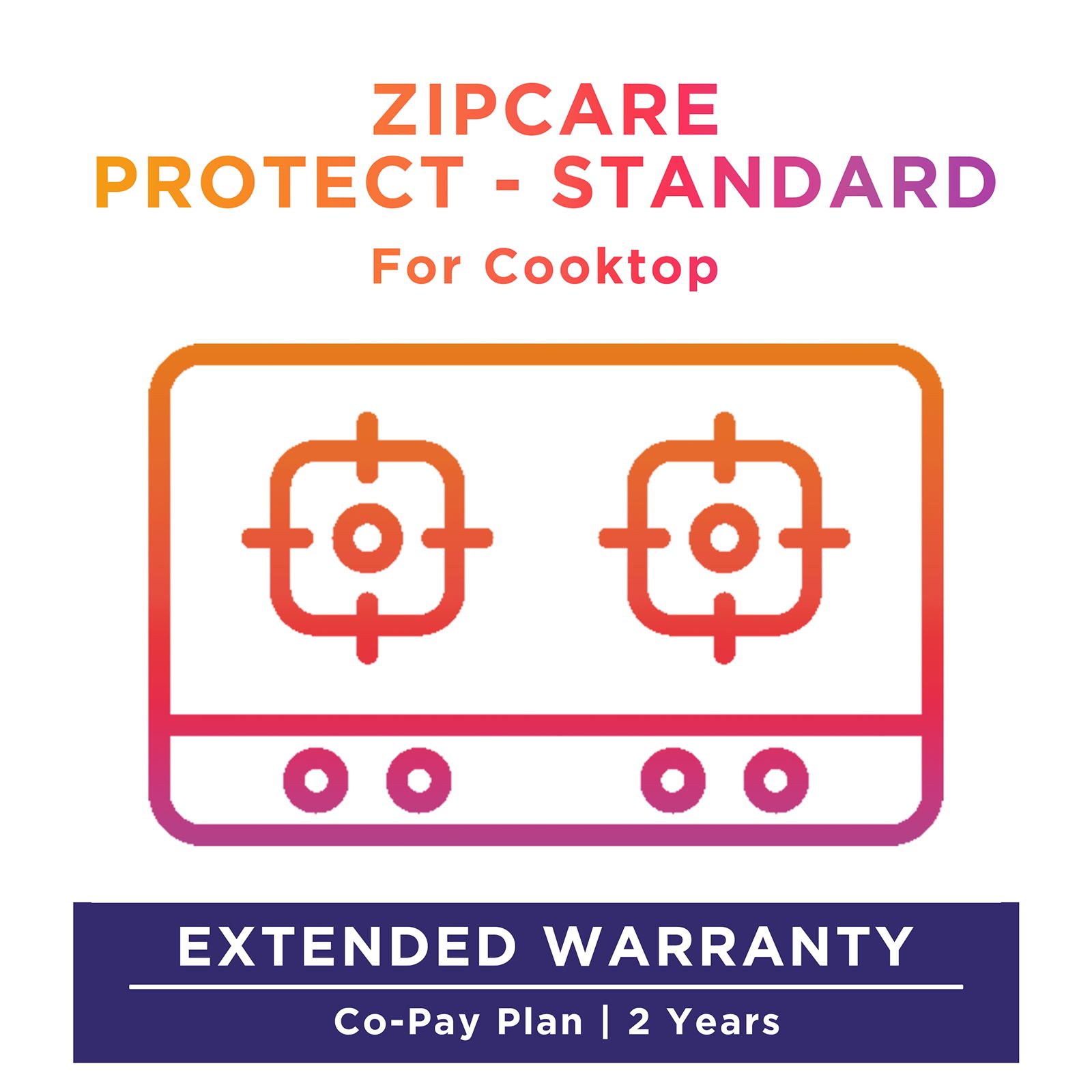 ZipCare Protect Standard 2 Years for Cooktop (Rs. 7500 - Rs. 10000)_1
