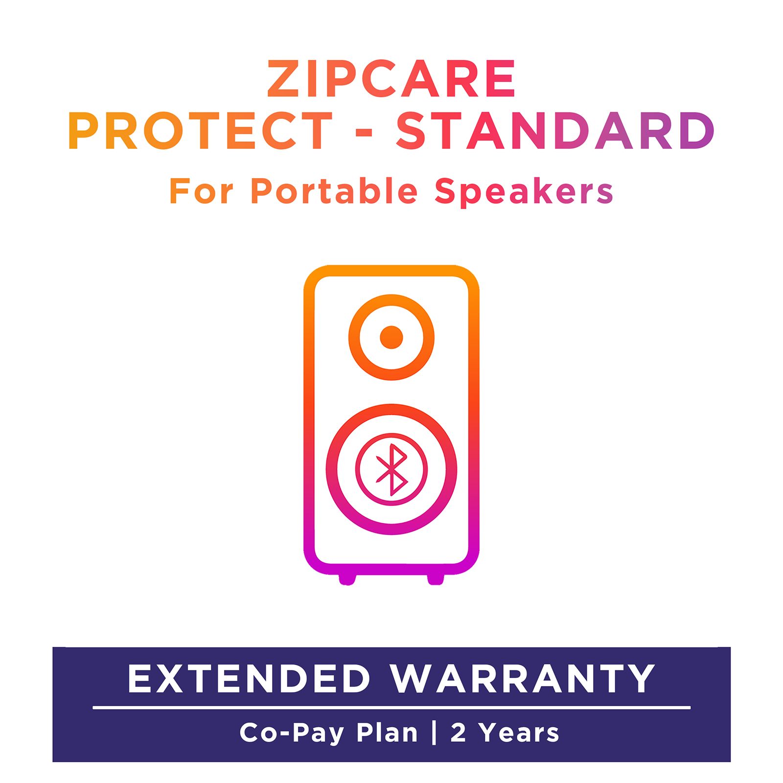 ZipCare Protect Standard 2 Years for Portable Speaker (Rs. 15000 - Rs. 30000) ZipCare Protect Standard 2 Years for Portable Speaker (Rs. 15000 - Rs. 30000)_1