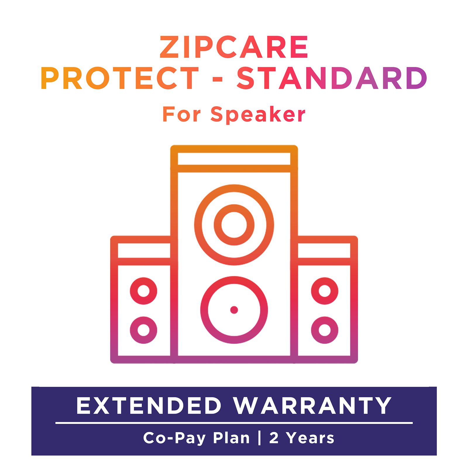 ZipCare Protect Standard 2 Years for Speakers (Upto Rs. 5000)_1