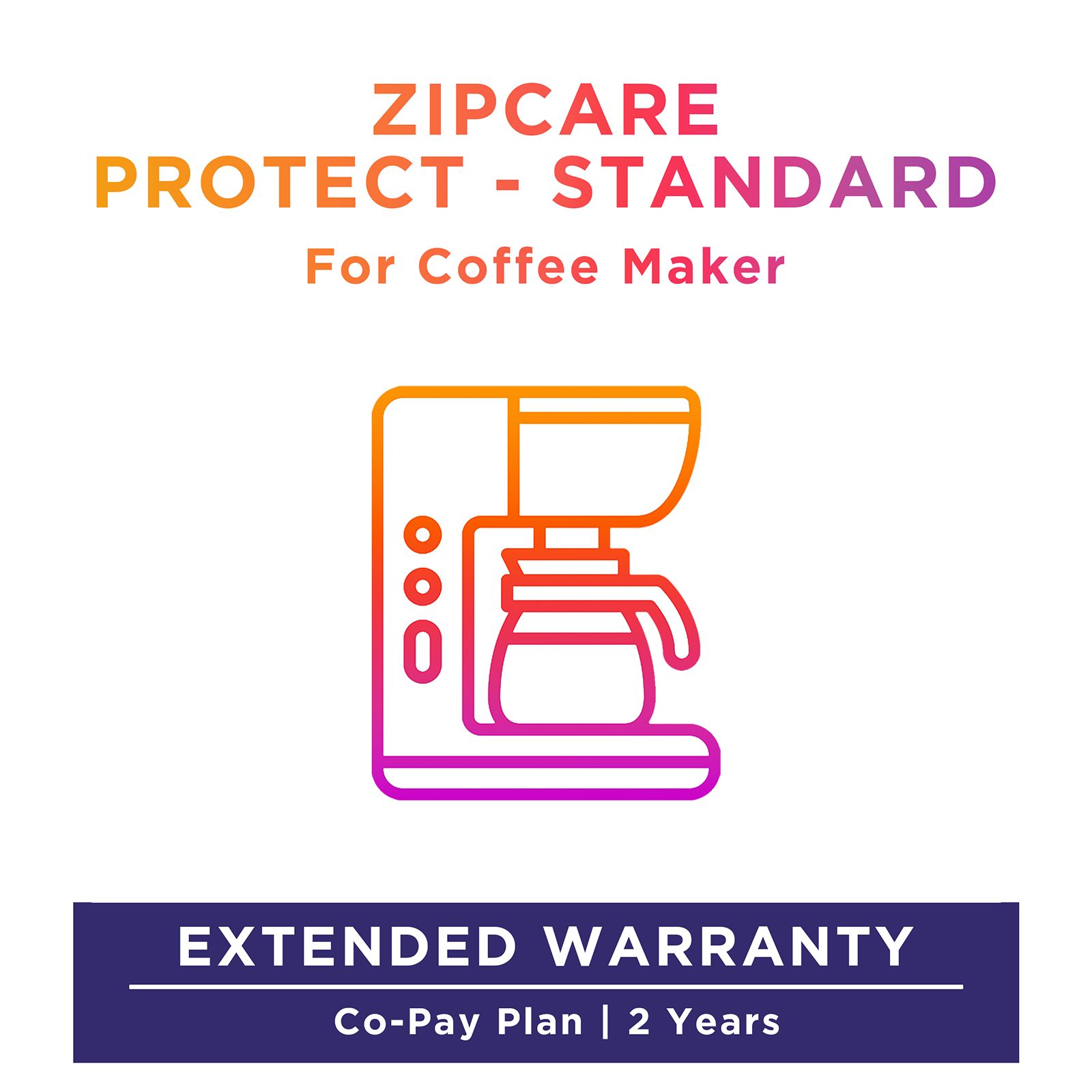 ZipCare Protect Standard 2 Years for Coffee Maker (Rs. 5000 - Rs. 10000)_1
