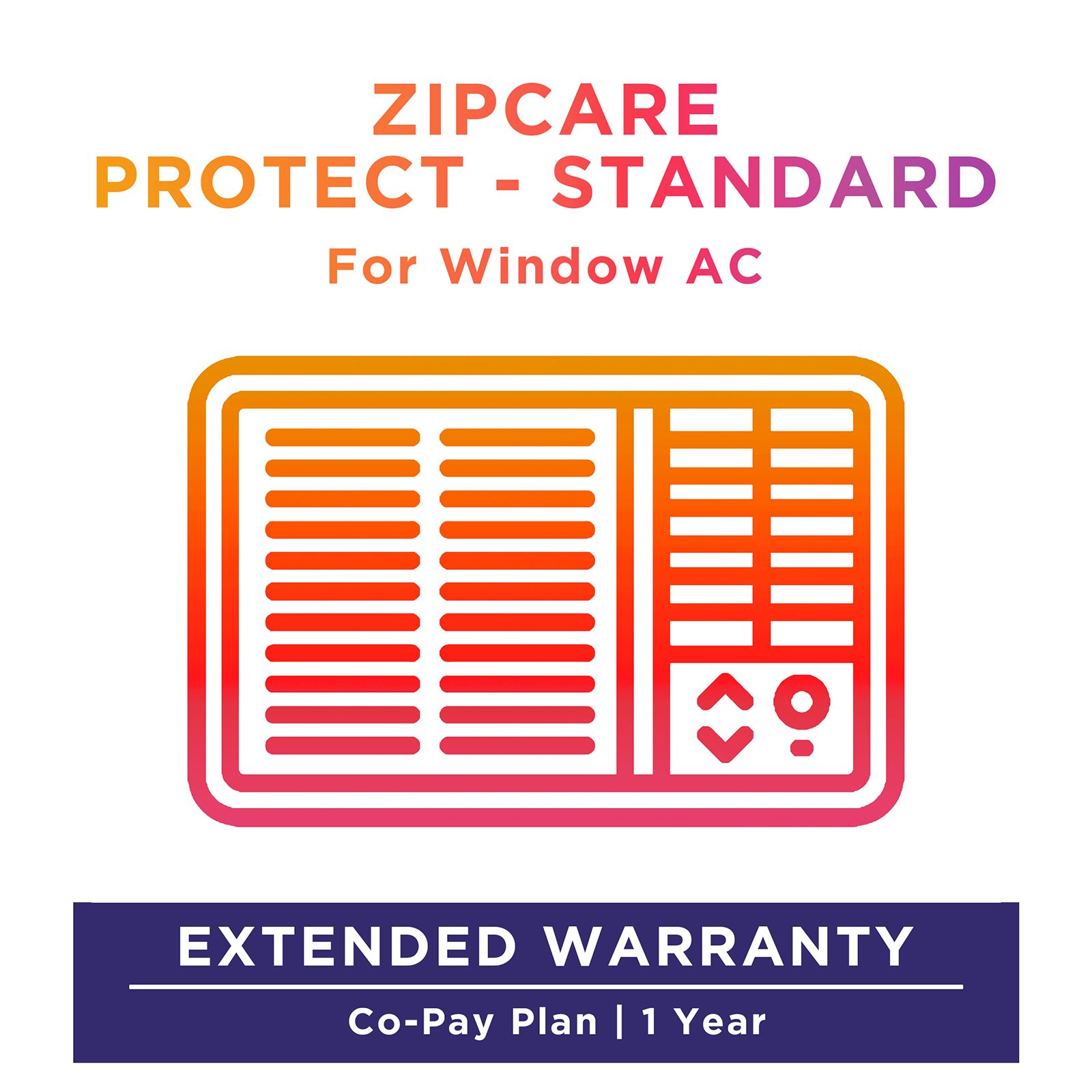 ZipCare Protect Standard for Window Air Conditioners (Rs. 22,000 - Rs. 30,000) - 1 Year ZipCare Protect Standard for Window Air Conditioners (Rs. 22,000 - Rs. 30,000) - 1 Year_1