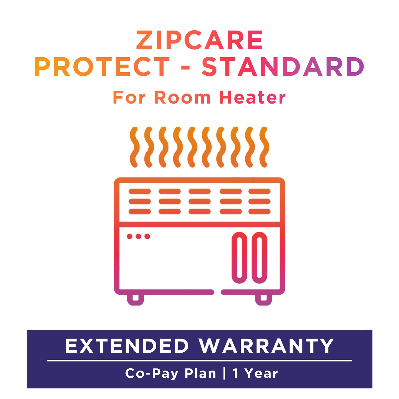 ZipCare Protect Standard 1 Year for Room Heater (Rs. 10000 - Rs. 15000)_1