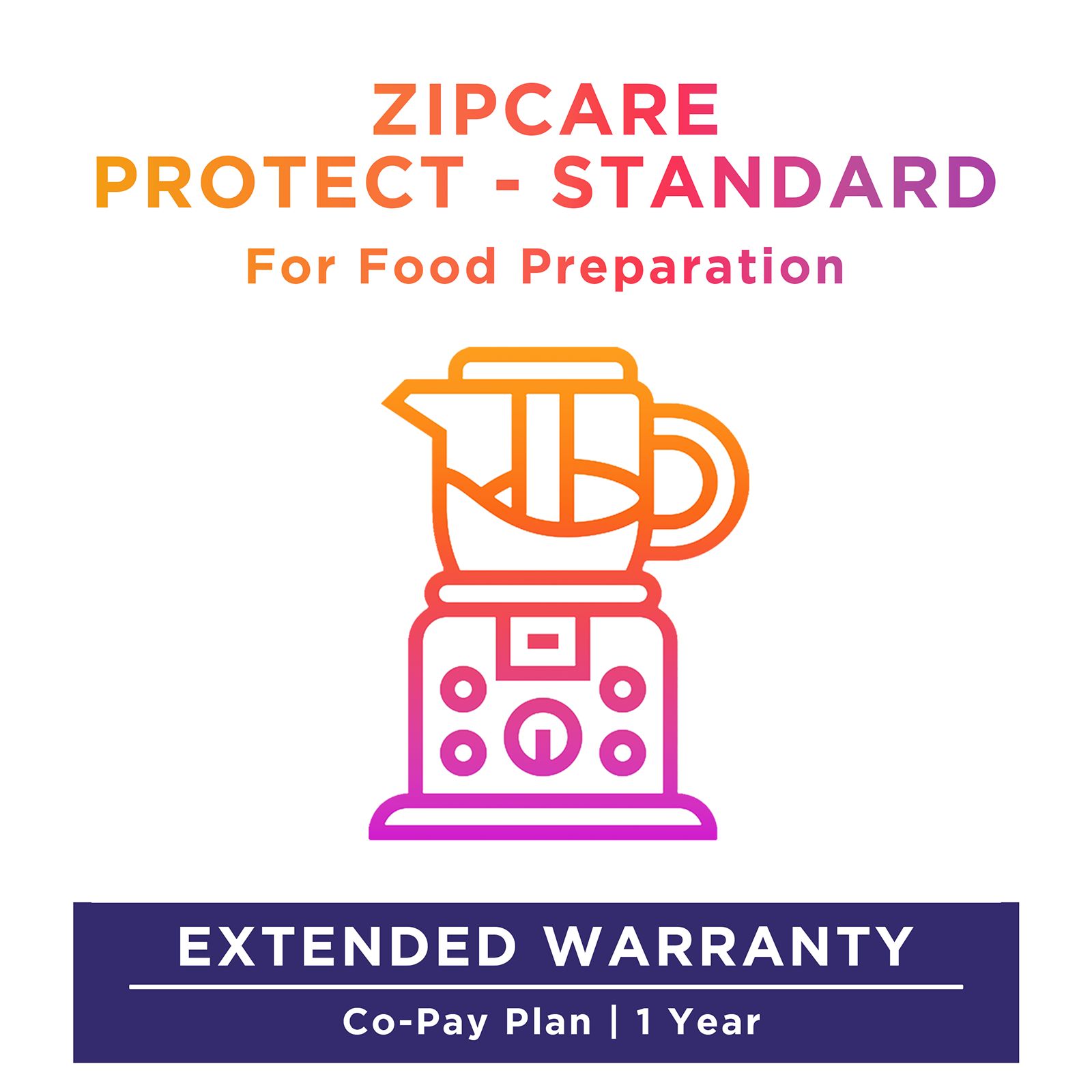 ZipCare Protect Standard 1 Year for Food Prep (Rs. 100 - Rs. 5000)_1