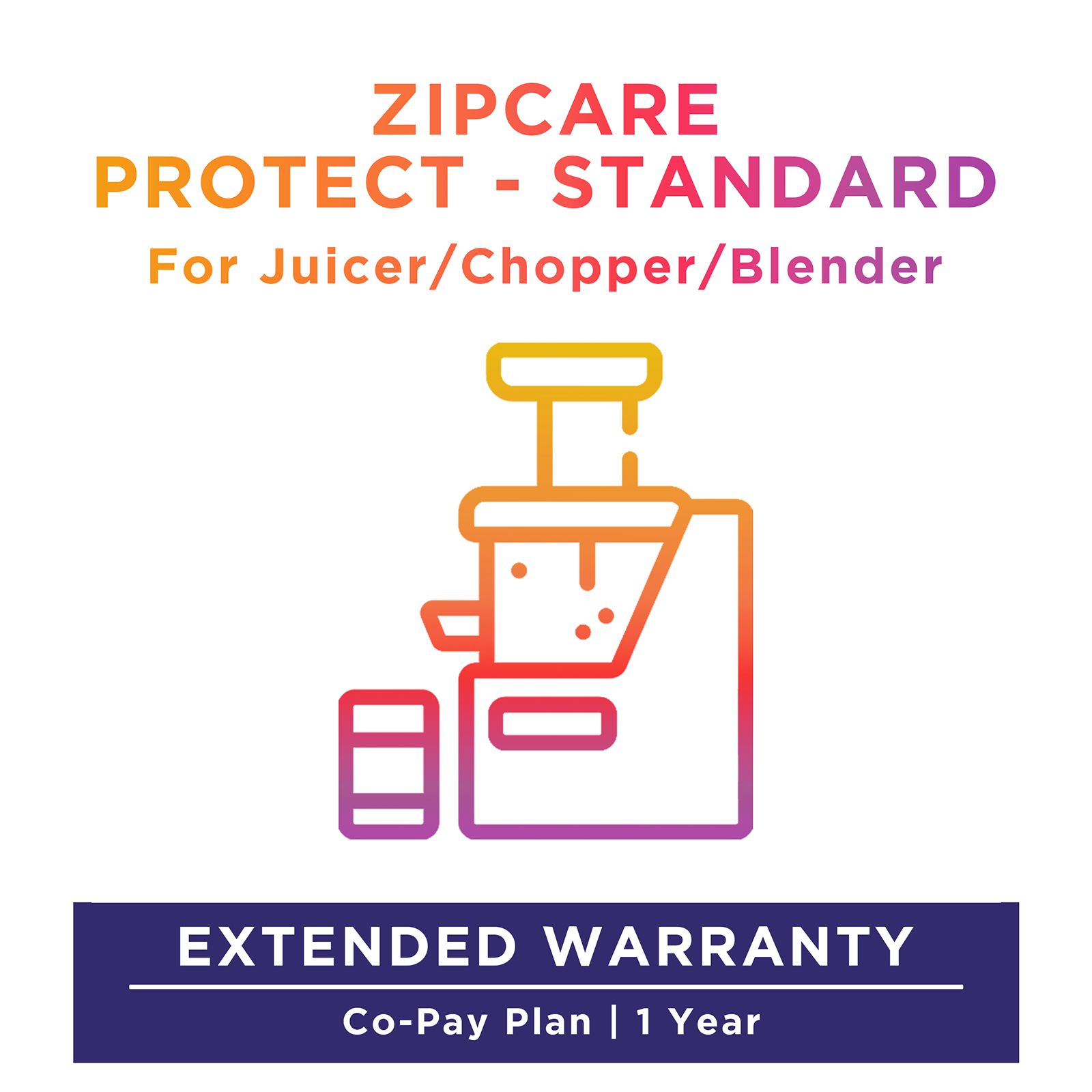 ZipCare Protect Standard 1 Year for Juicer / Chopper / Blender (Rs. 5000 - Rs. 10000)_1