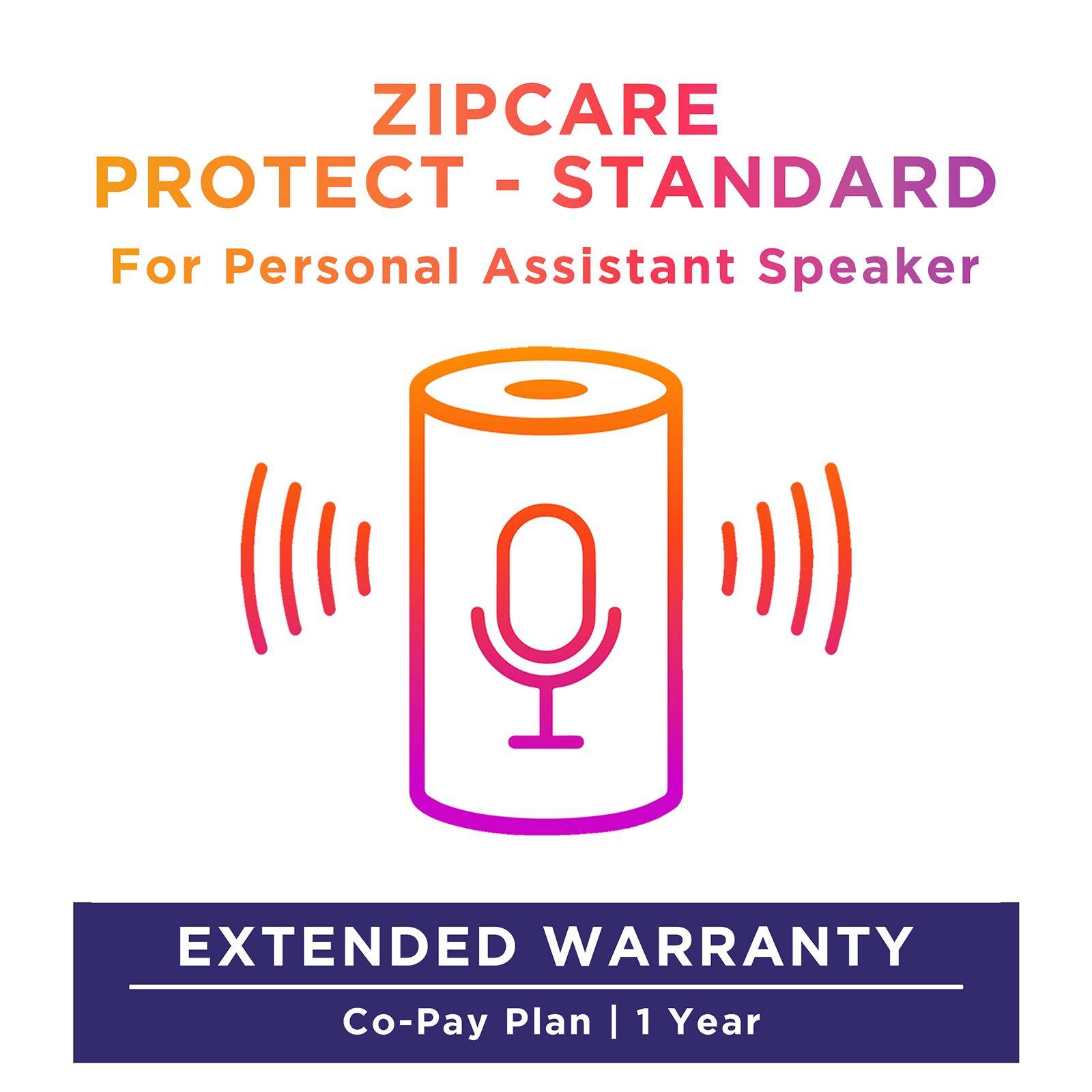 ZipCare Protect Standard 1 Year for Personal Assistant Speaker (Rs. 5000 - Rs. 10000)_1