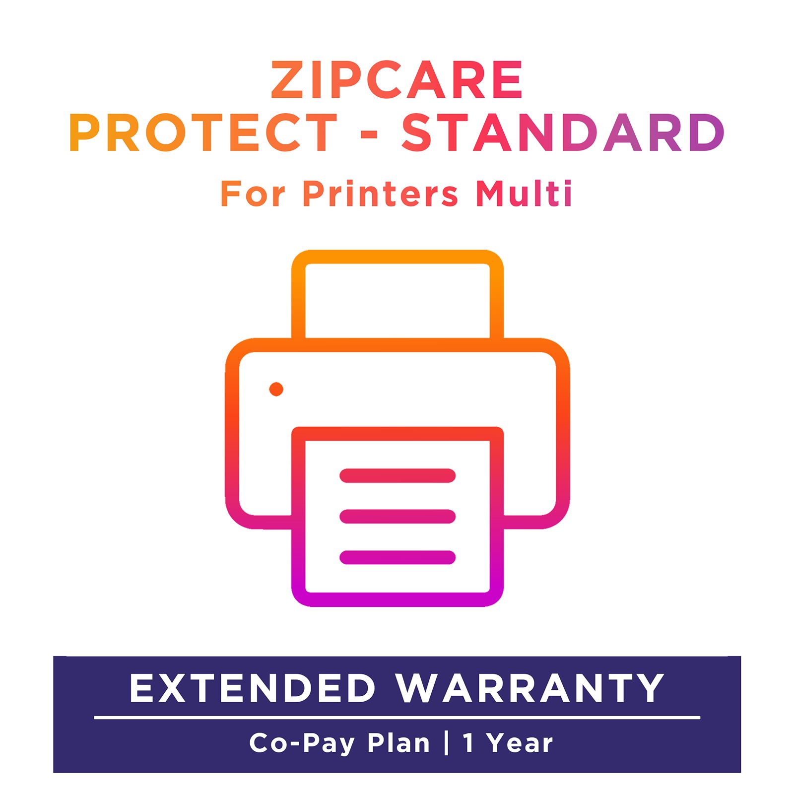 ZipCare Protect Standard 1 Year for Multi-Function Printers (Rs. 100 - Rs. 10000)_1