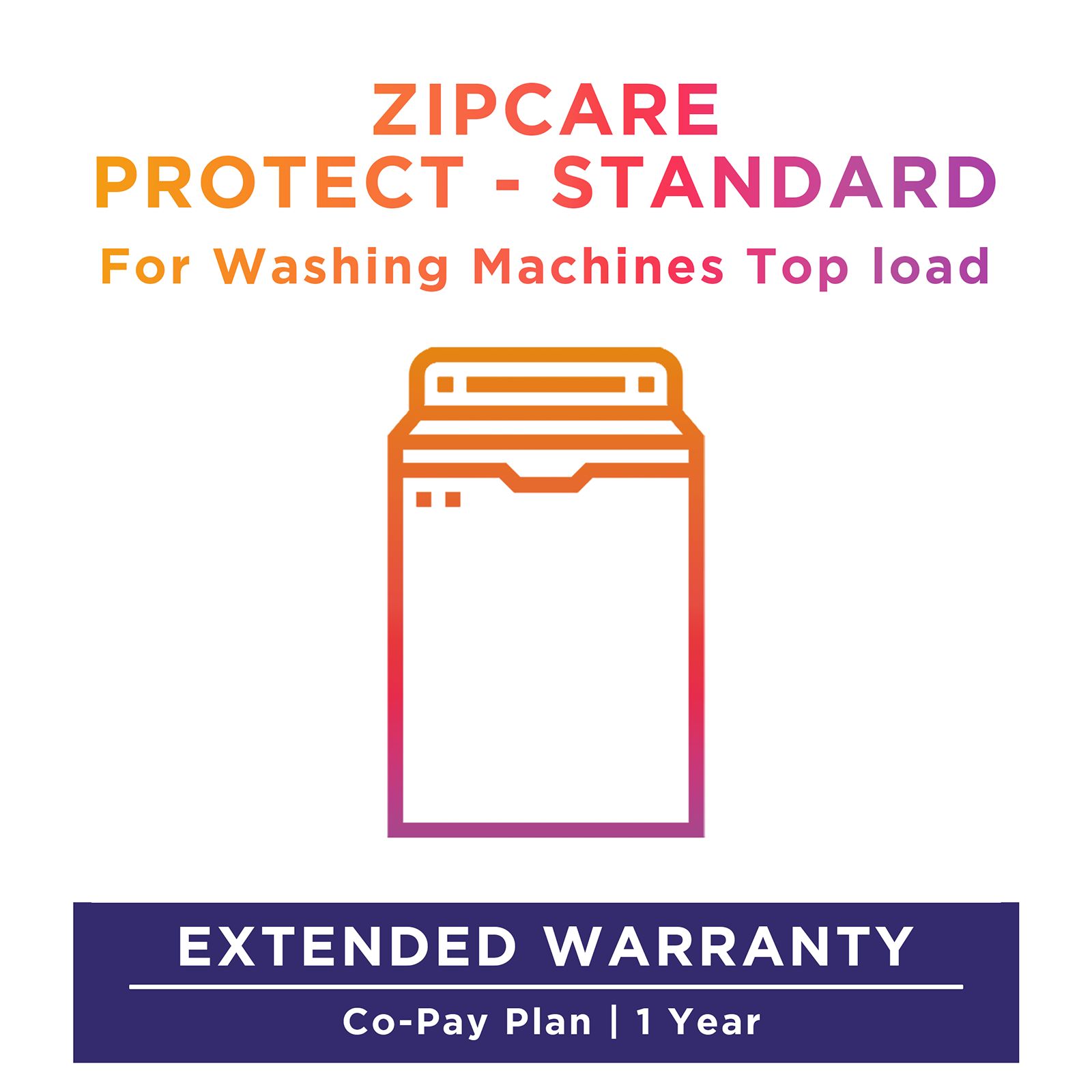 ZipCare Protect Standard 1 Year for Top Load Washing Machine (Rs. 17000 - Rs. 24000)_1