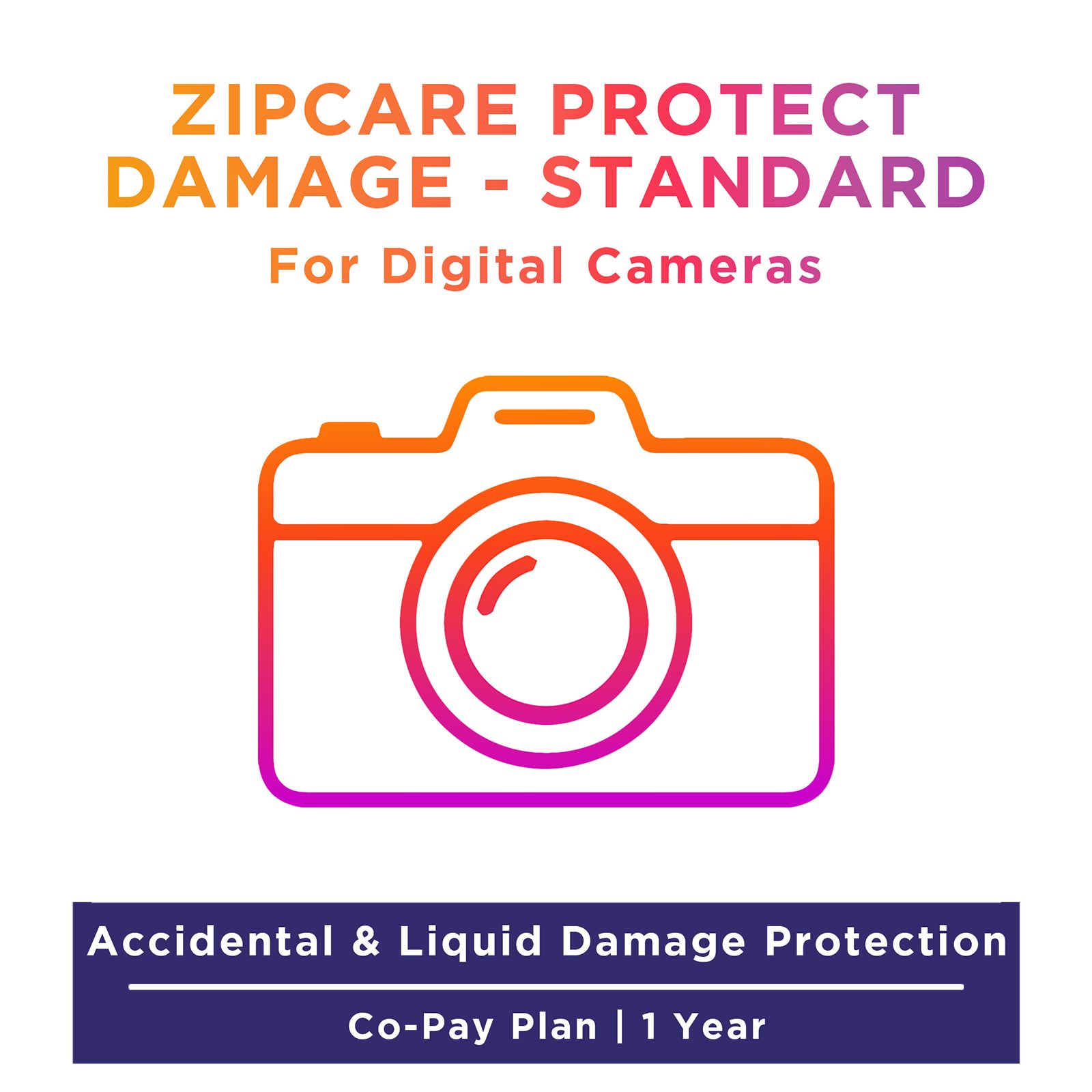 ZipCare Protect Damage Advanced 1 Year for Digital Cameras (Rs. 35000 - Rs. 50000)_1