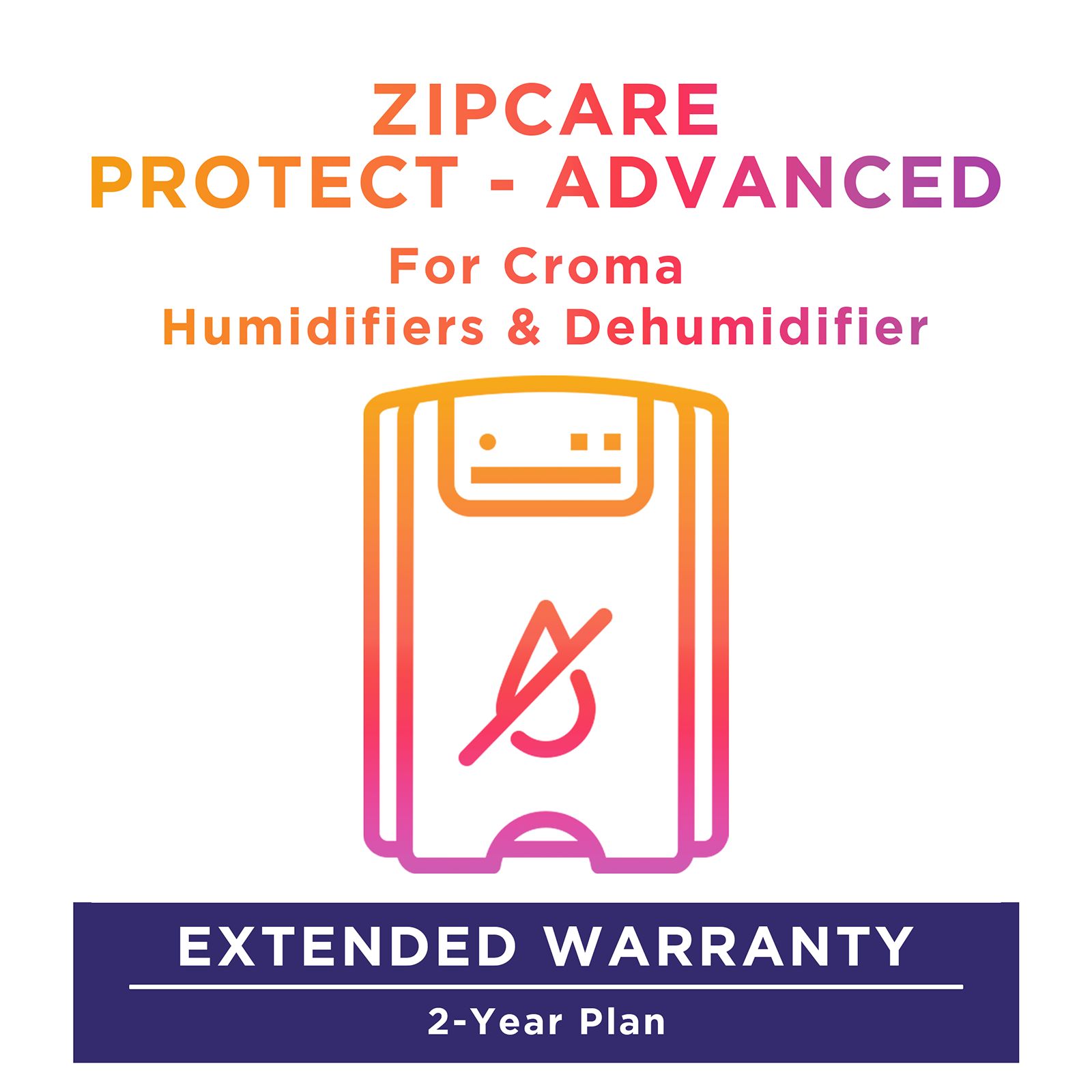 ZipCare Protect - Advanced 2 Year For Croma Humidifier & Dehumidifier (Rs. 20000 to Rs. 25000)_1