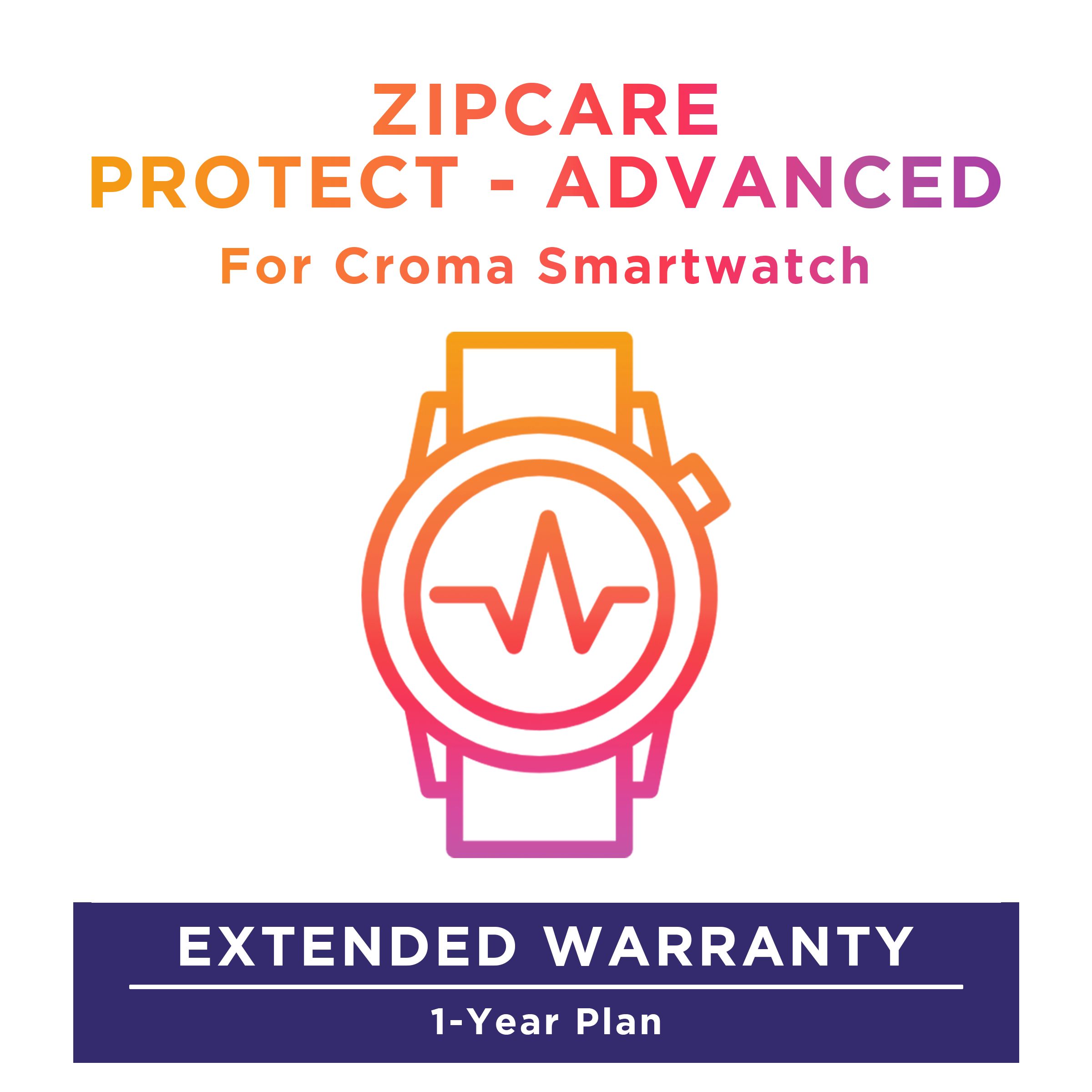 ZipCare Protect - Advanced 1 Year For Croma Smart Watches (Rs. 40000 to Rs. 50000) ZipCare Protect - Advanced 1 Year For Croma Smart Watches (Rs. 40000 to Rs. 50000)_1