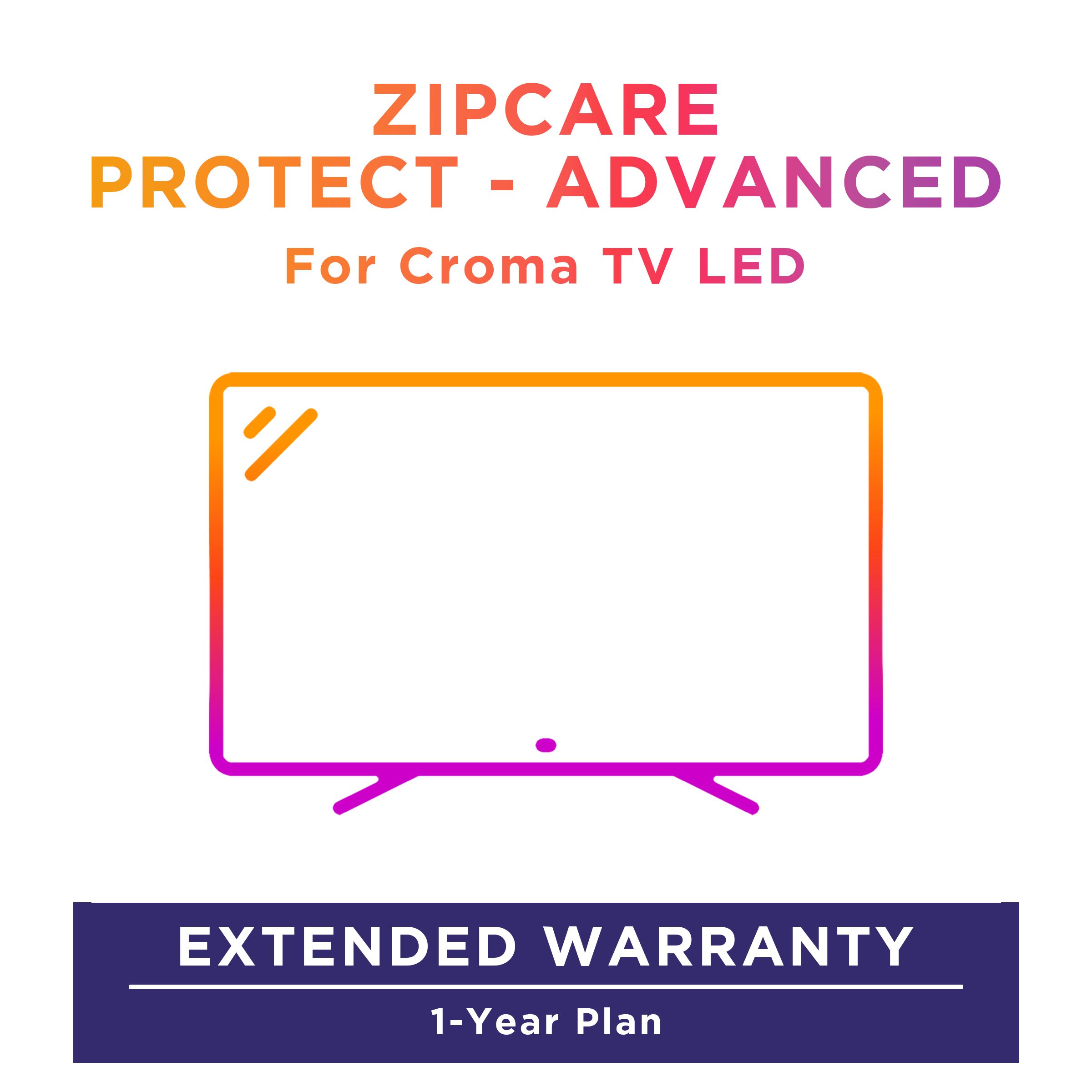 ZipCare Protect - Advanced 1 Year For Croma Television (Rs. 15000 to Rs. 20000)_1