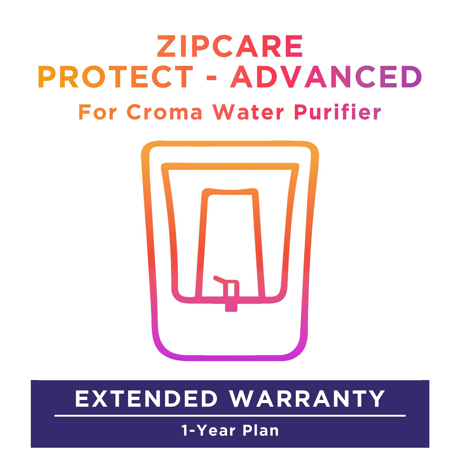 ZipCare Protect - Advanced 1 Year For Croma Water Purifier (Rs. 5000 to Rs. 10000)_1