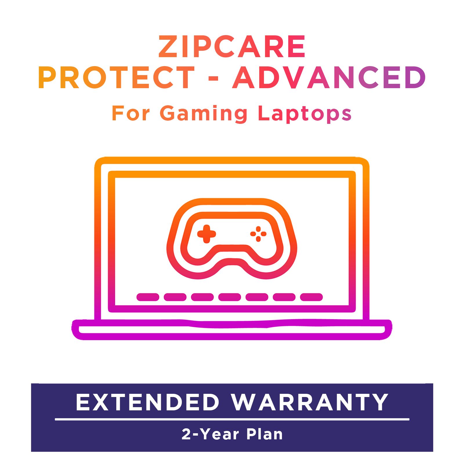 ZipCare Protect Advanced for Gaming Laptops (Rs. 70000 - Rs. 80000) - 2 Years ZipCare Protect Advanced for Gaming Laptops (Rs. 70000 - Rs. 80000) - 2 Years_1