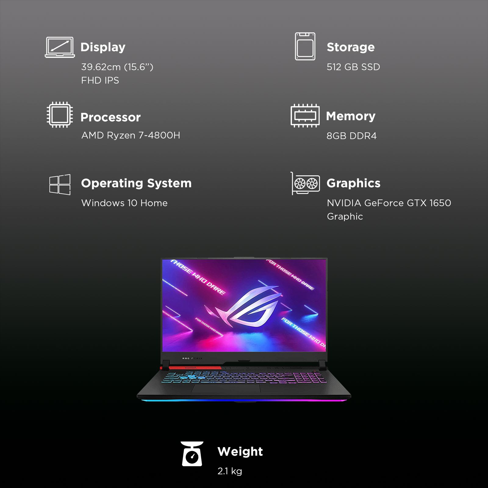 ASUS ROG Strix G15 G513IH-HN081T AMD Ryzen 7 Gaming Laptop (8GB, 512GB SSD, Windows 10, 4GB Graphics, 15.6 inch 144 Hz FHD IPS Display, NVIDIA GeForce GTX 1650, MS Office 365, Electro Punk, 2.1 KG) ASUS ROG Strix G15 G513IH-HN081T AMD Ryzen 7 Gaming Laptop (8GB, 512GB SSD, Windows 10, 4GB Graphics, 15.6 inch 144 Hz FHD IPS Display, NVIDIA GeForce GTX 1650, MS Office 365, Electro Punk, 2.1 KG)_3