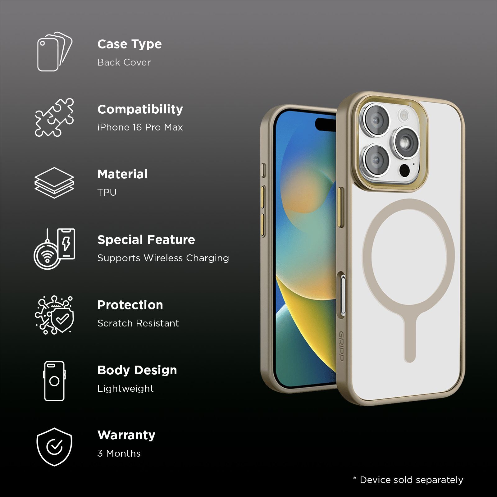 GRIPP Clarion Hard & Soft TPU & Polycarbonate Back Cover for Apple iPhone 16 Pro Max (MagSafe Compatible, Gold) GRIPP Clarion Hard & Soft TPU & Polycarbonate Back Cover for Apple iPhone 16 Pro Max (MagSafe Compatible, Gold)_2