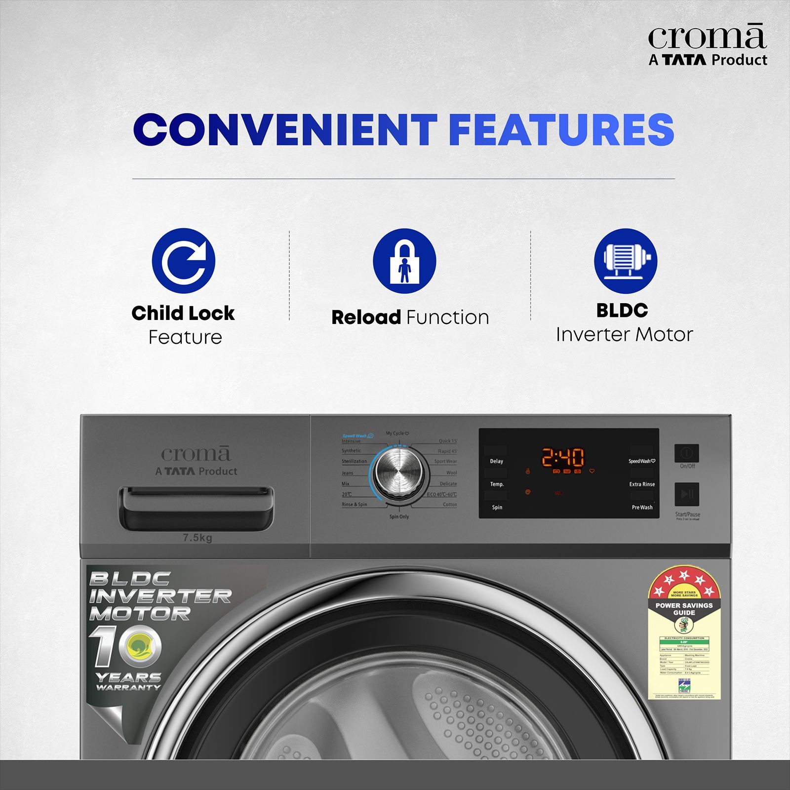 Croma 7.5 kg 5 Star Fully Automatic Front Load Washing Machine (CRLWFL0755W7903, Invertor Motor Technology, Silver Grey) Croma 7.5 kg 5 Star Fully Automatic Front Load Washing Machine (CRLWFL0755W7903, Invertor Motor Technology, Silver Grey)_15