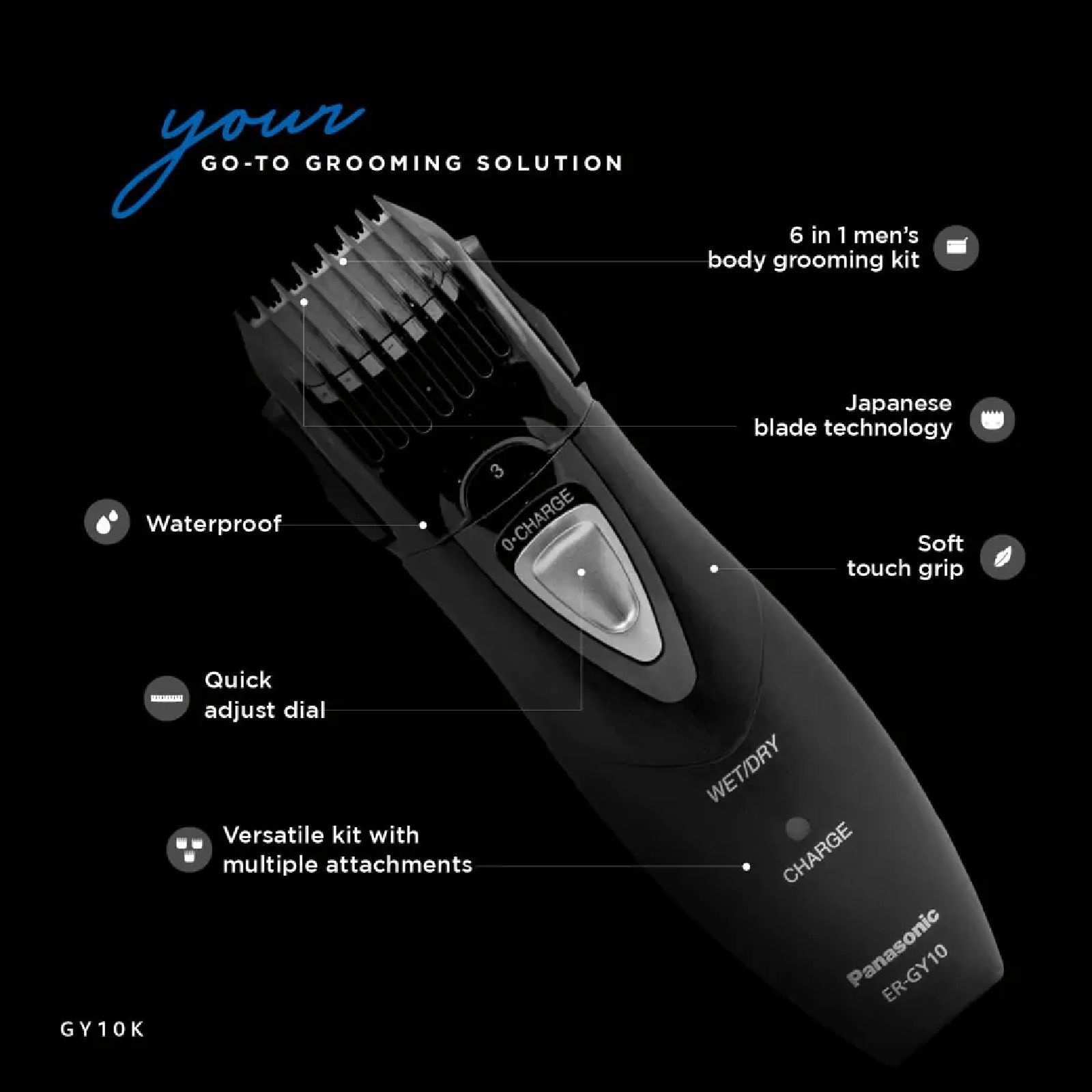 Panasonic ER-GY10 6-in-1 Rechargeable Cordless Grooming Kit for Hair, Beard, Body & Intimate Areas for Men (50mins Runtime, Japanese Blade Technology, Black) Panasonic ER-GY10 6-in-1 Rechargeable Cordless Grooming Kit for Hair, Beard, Body & Intimate Areas for Men (50mins Runtime, Japanese Blade Technology, Black)_10
