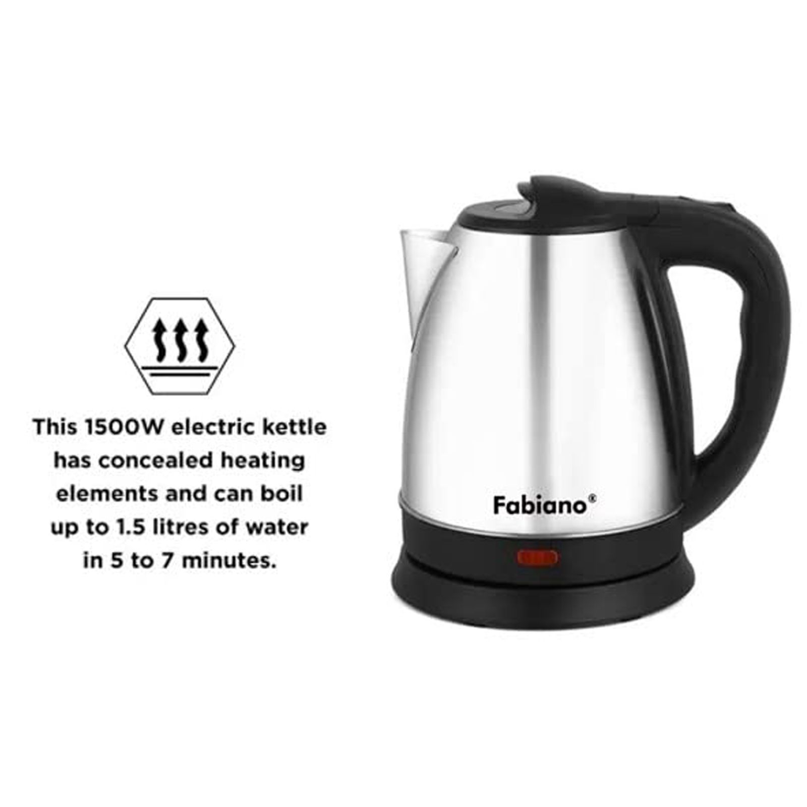 Fabiano E-15 1500 Watt 1.5 Litre Electric Kettle with Cool Touch Handle (Silver) Fabiano E-15 1500 Watt 1.5 Litre Electric Kettle with Cool Touch Handle (Silver)_5