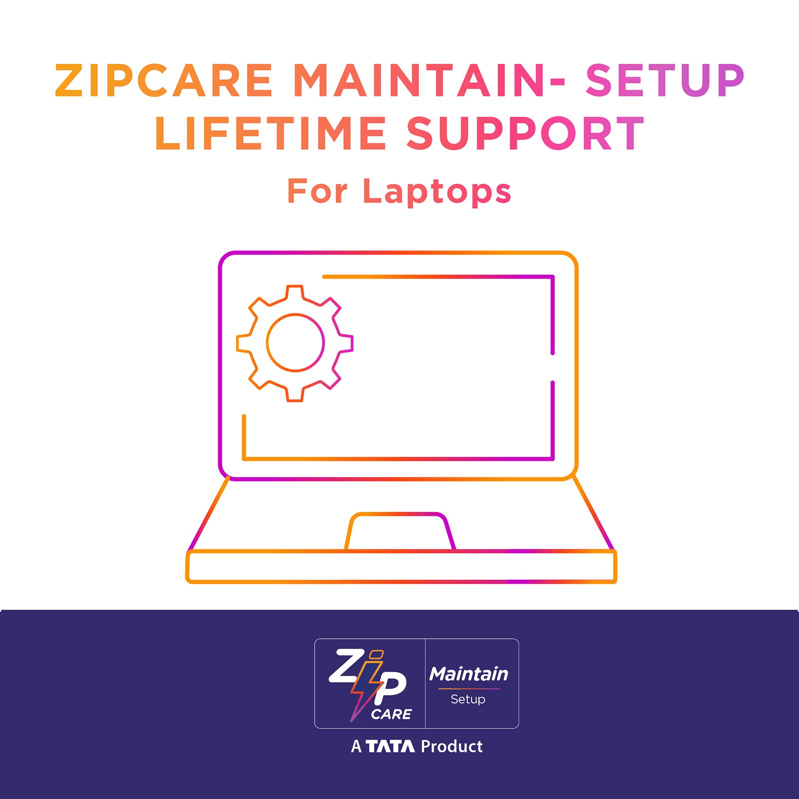 ZipCare Maintain Lifetime Support for Laptop - 4 Years_1